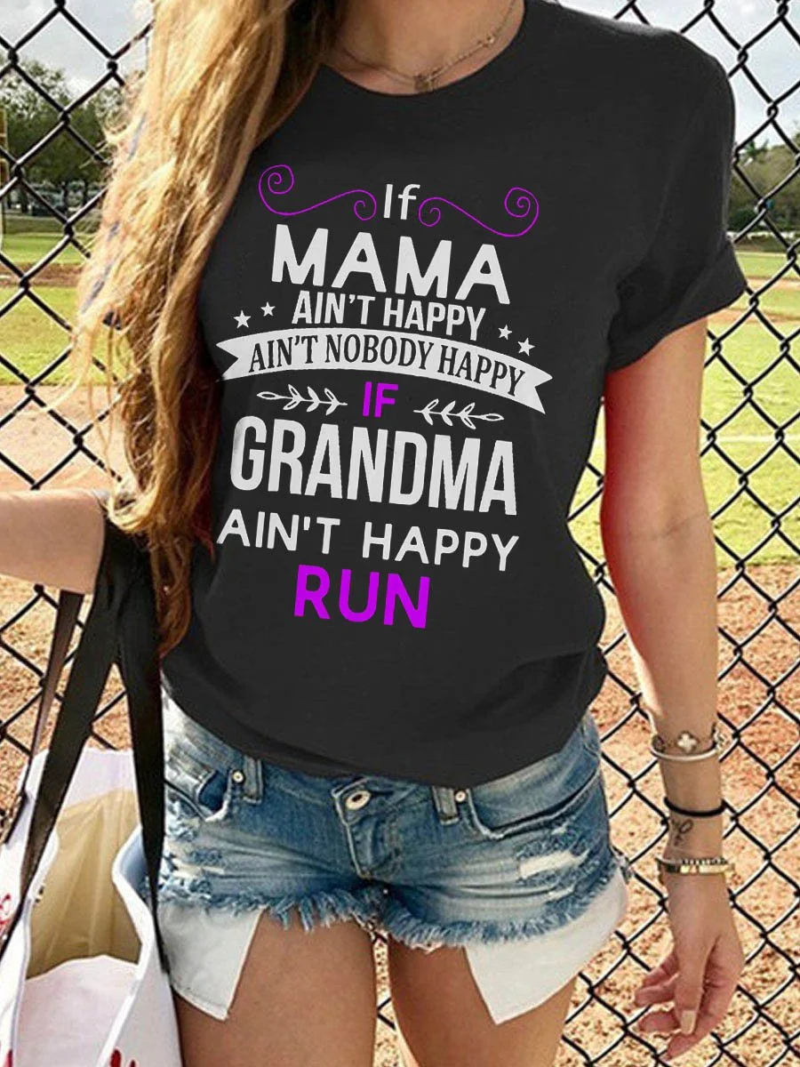 If Mama Ain't Happy Graphic Crew Neck Short Sleeve Loose Tee