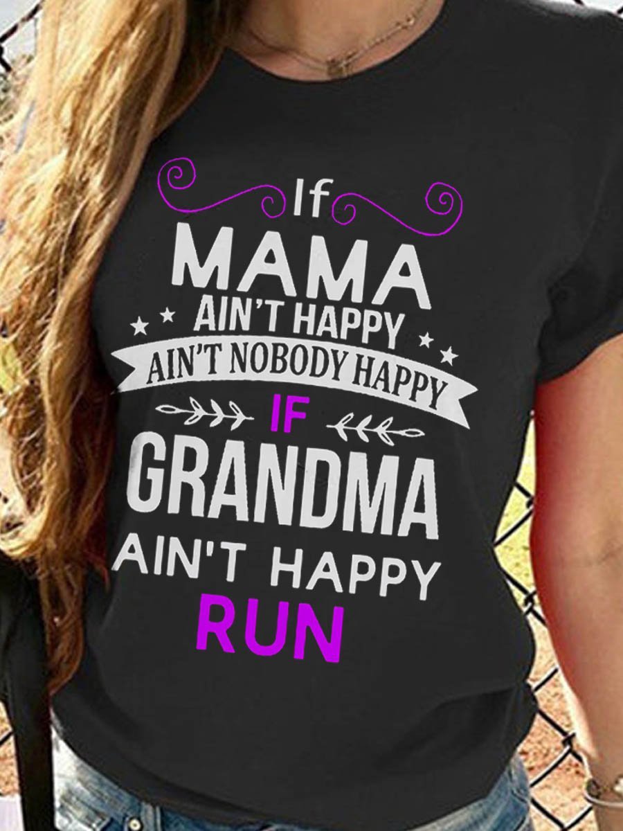 If Mama Ain't Happy Graphic Crew Neck Short Sleeve Loose Tee