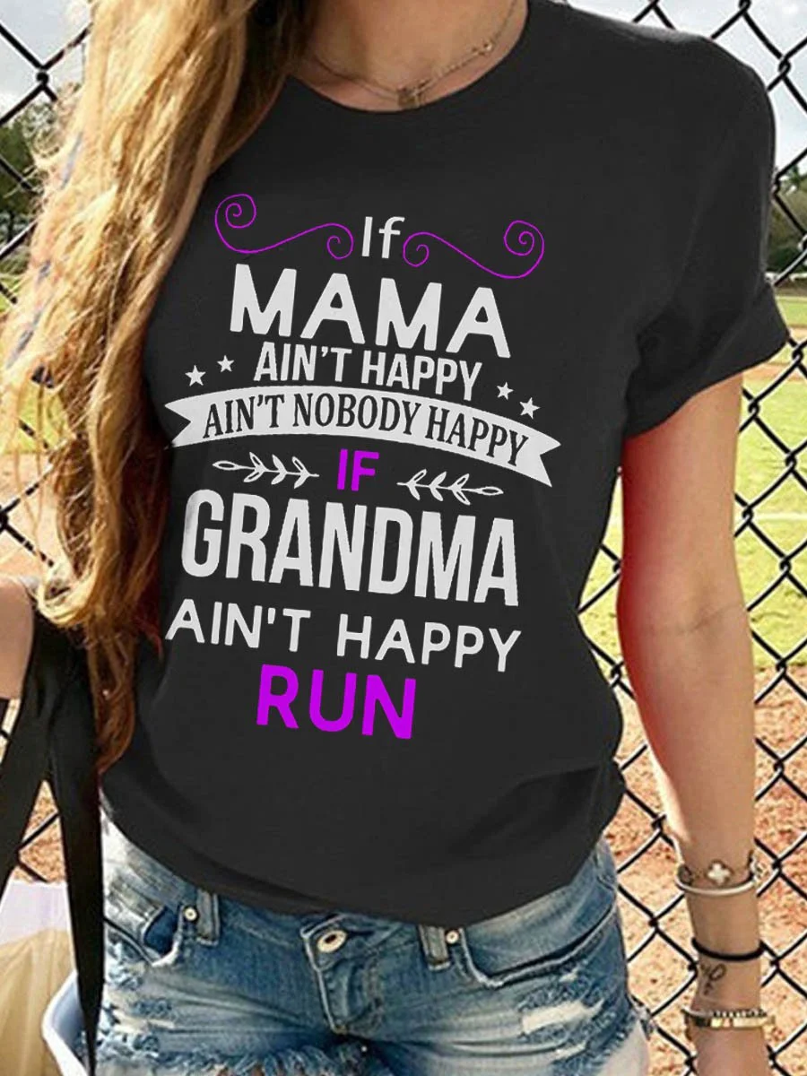 If Mama Ain't Happy Graphic Crew Neck Short Sleeve Loose Tee