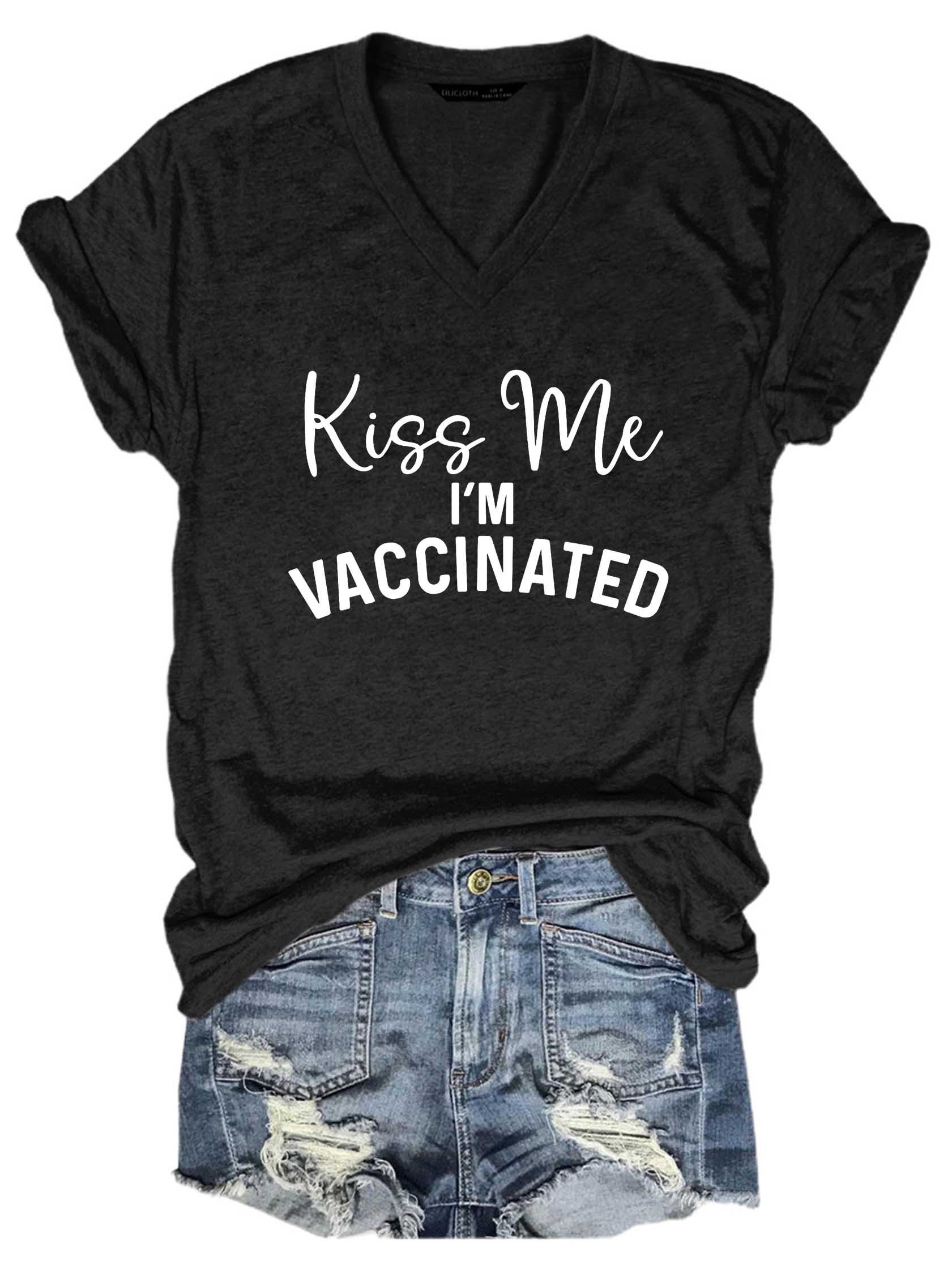 Kiss Me I'm Vaccinated coronavirus V-neck T-shirt