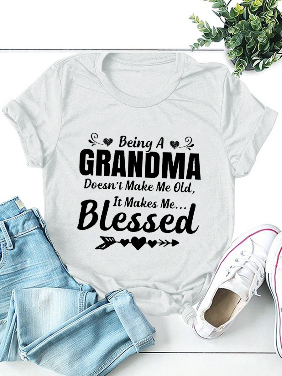 Being A Grandma Casual Shift Short Sleeve Women Tee