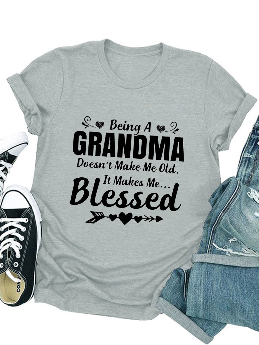 Being A Grandma Casual Shift Short Sleeve Women Tee