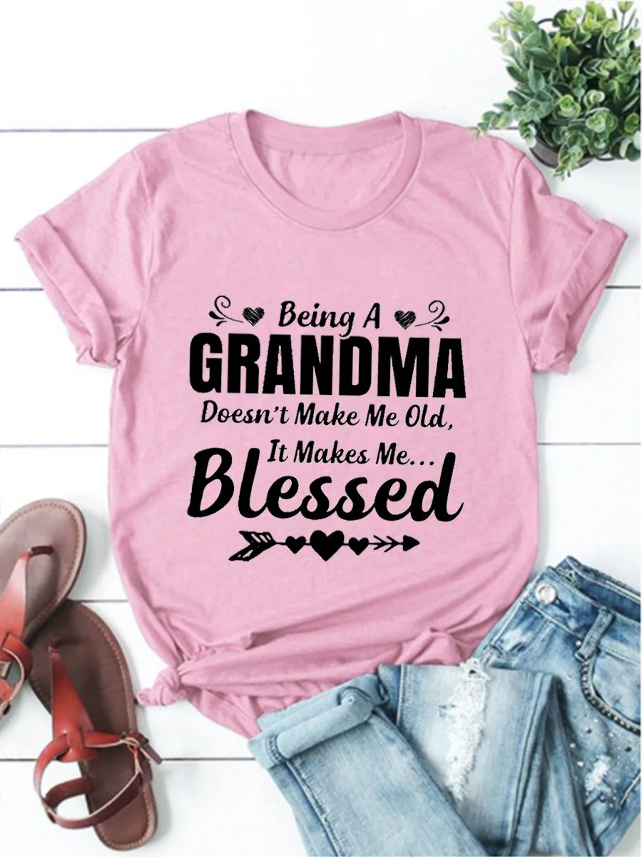 Being A Grandma Casual Shift Short Sleeve Women Tee