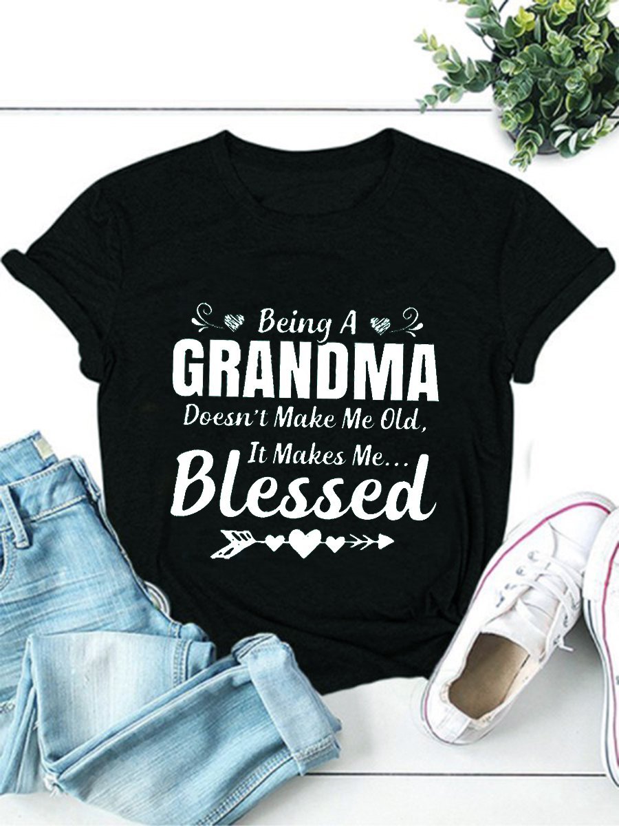 Being A Grandma Casual Shift Short Sleeve Women Tee