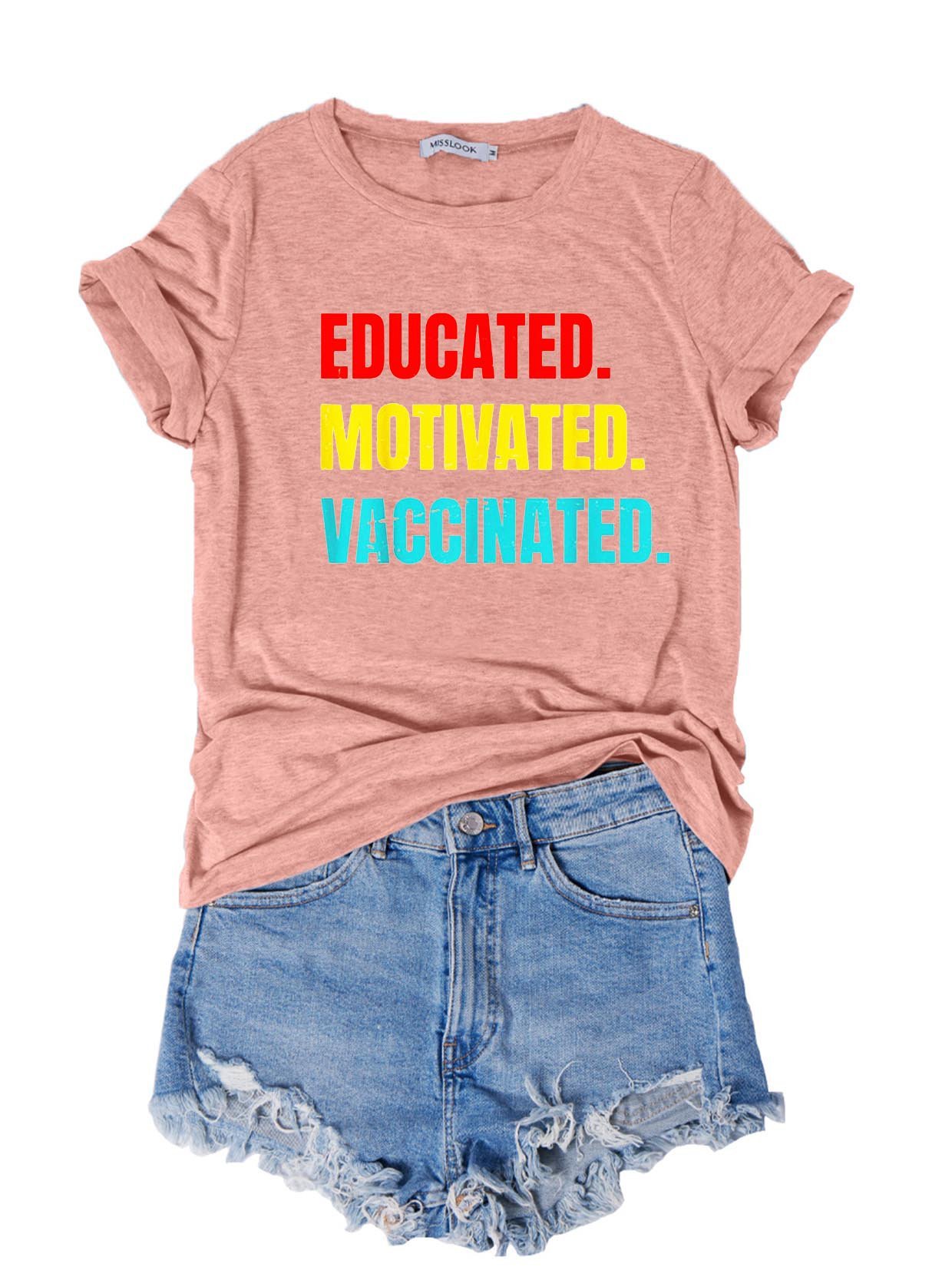 Educated Motivated Vaccinated T-Shirt