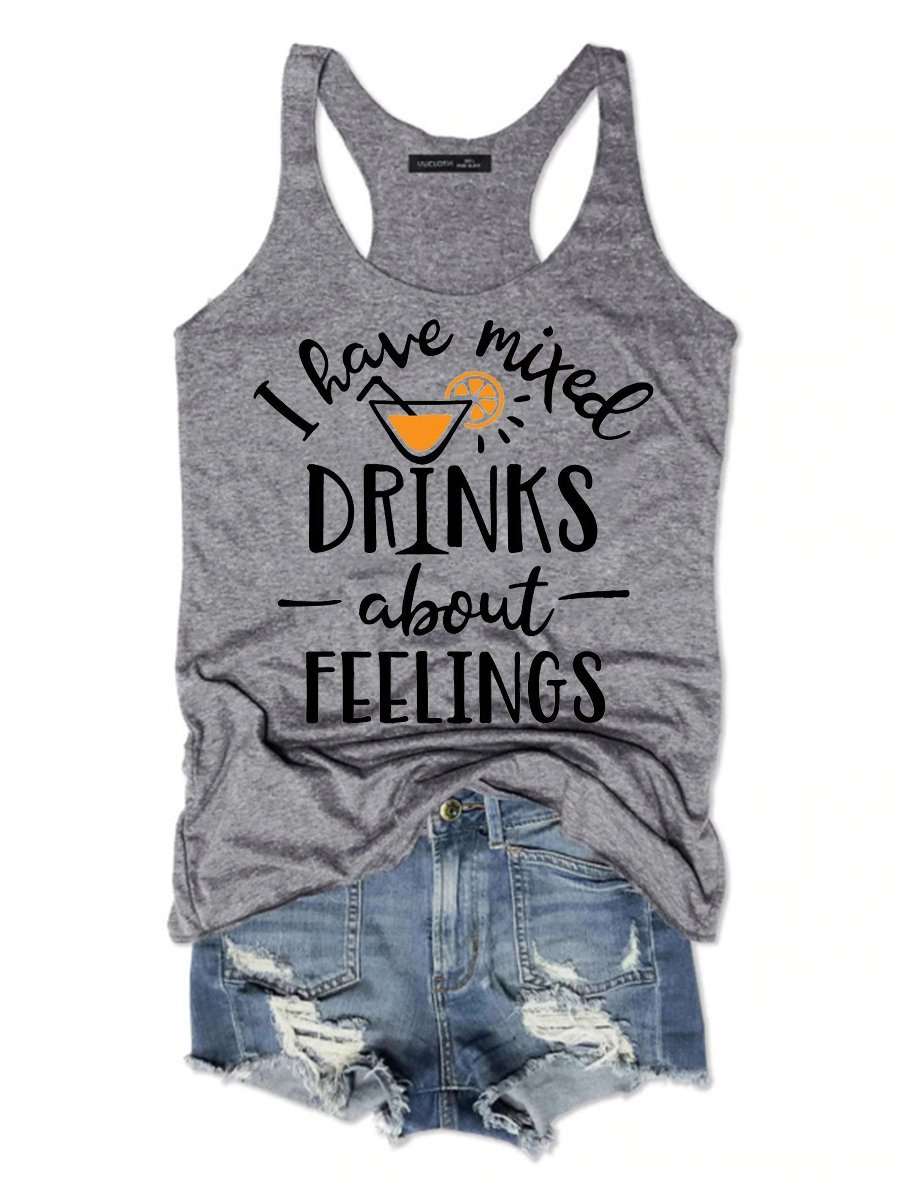 I Have Mixed Drinks About Feelings Women's Sleeveless Shirt