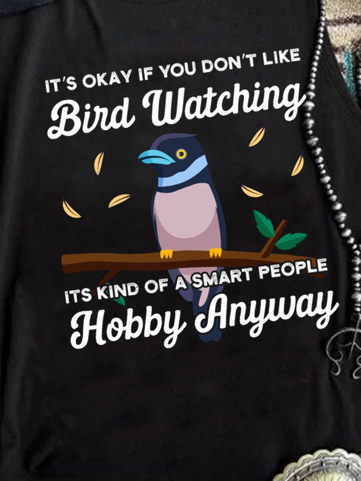 Funny Birding T-Shirt