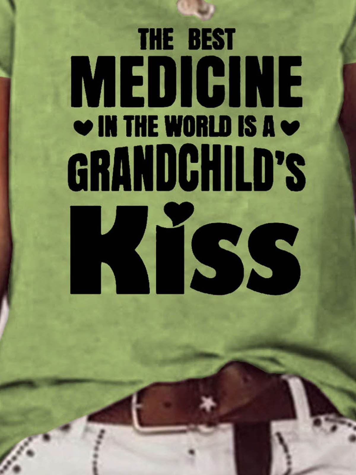 The Best Medicine In The World Is A Grandchild's Kiss T-shirt
