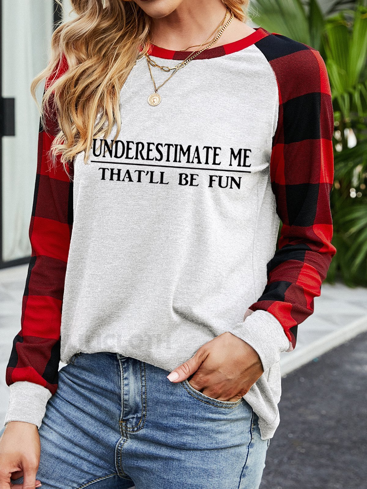 Underestimate Me That'll Be Fun Plaid Sweatshirt Slogan Long Sleeve Top