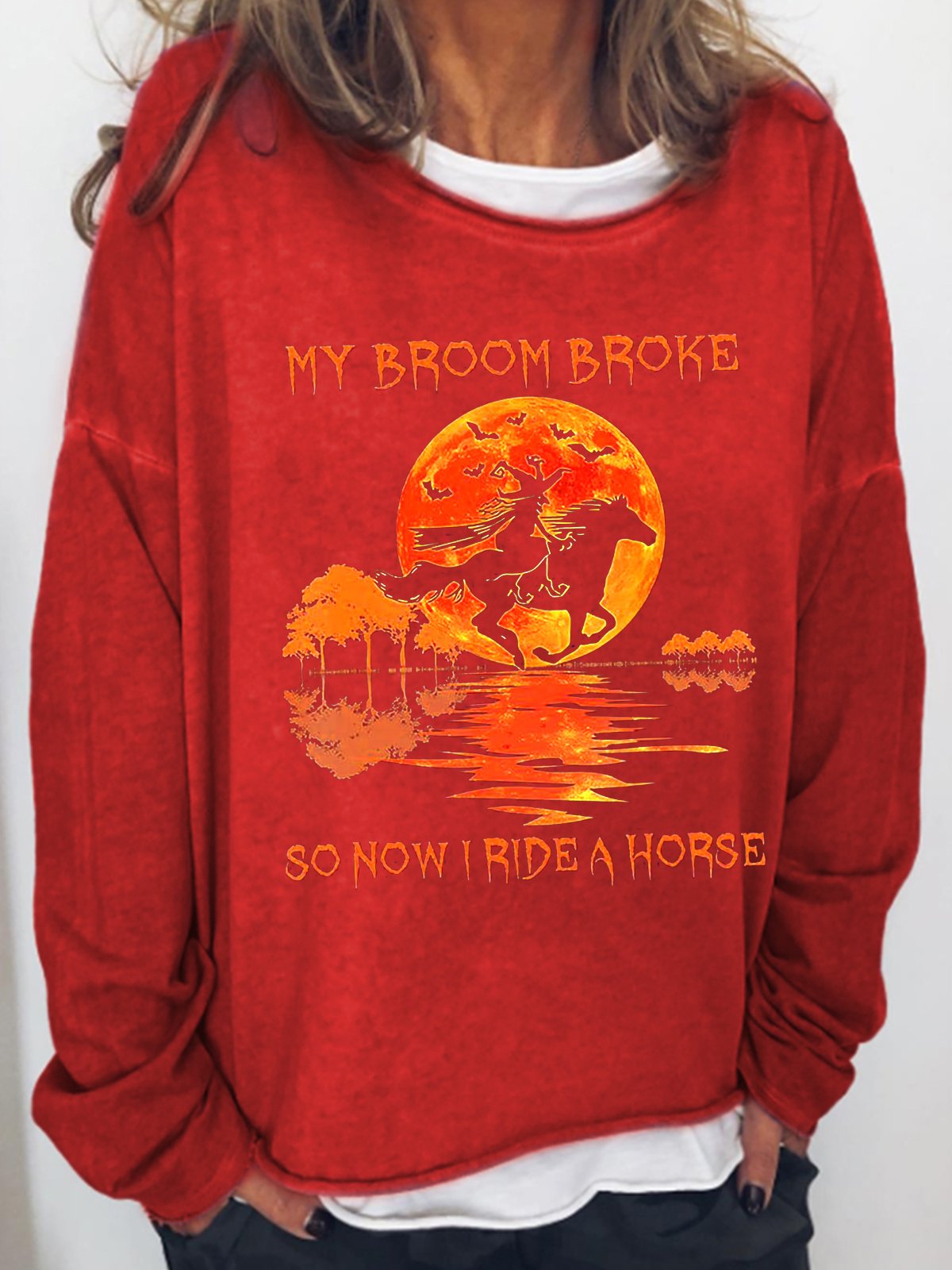 My Broom Broke So Now I Ride A Horse Sweatshirt