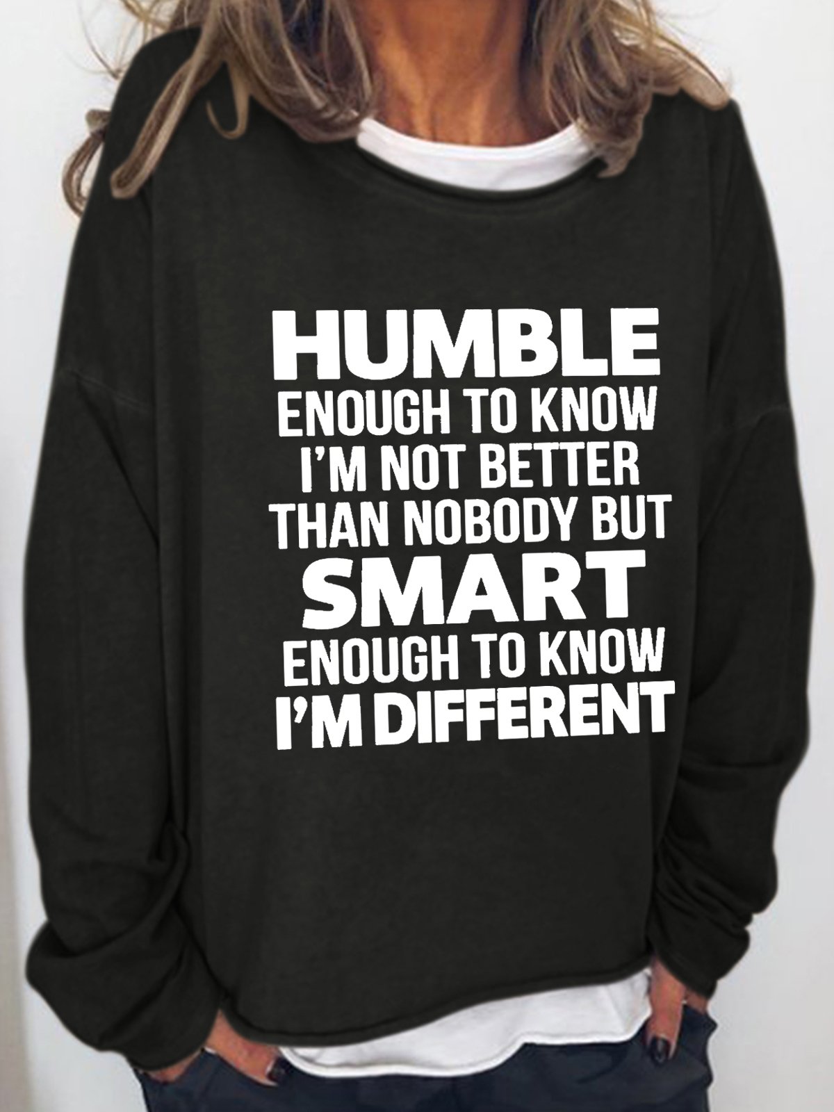 Humble Smart I'm Different Regular Fit Sweatshirts