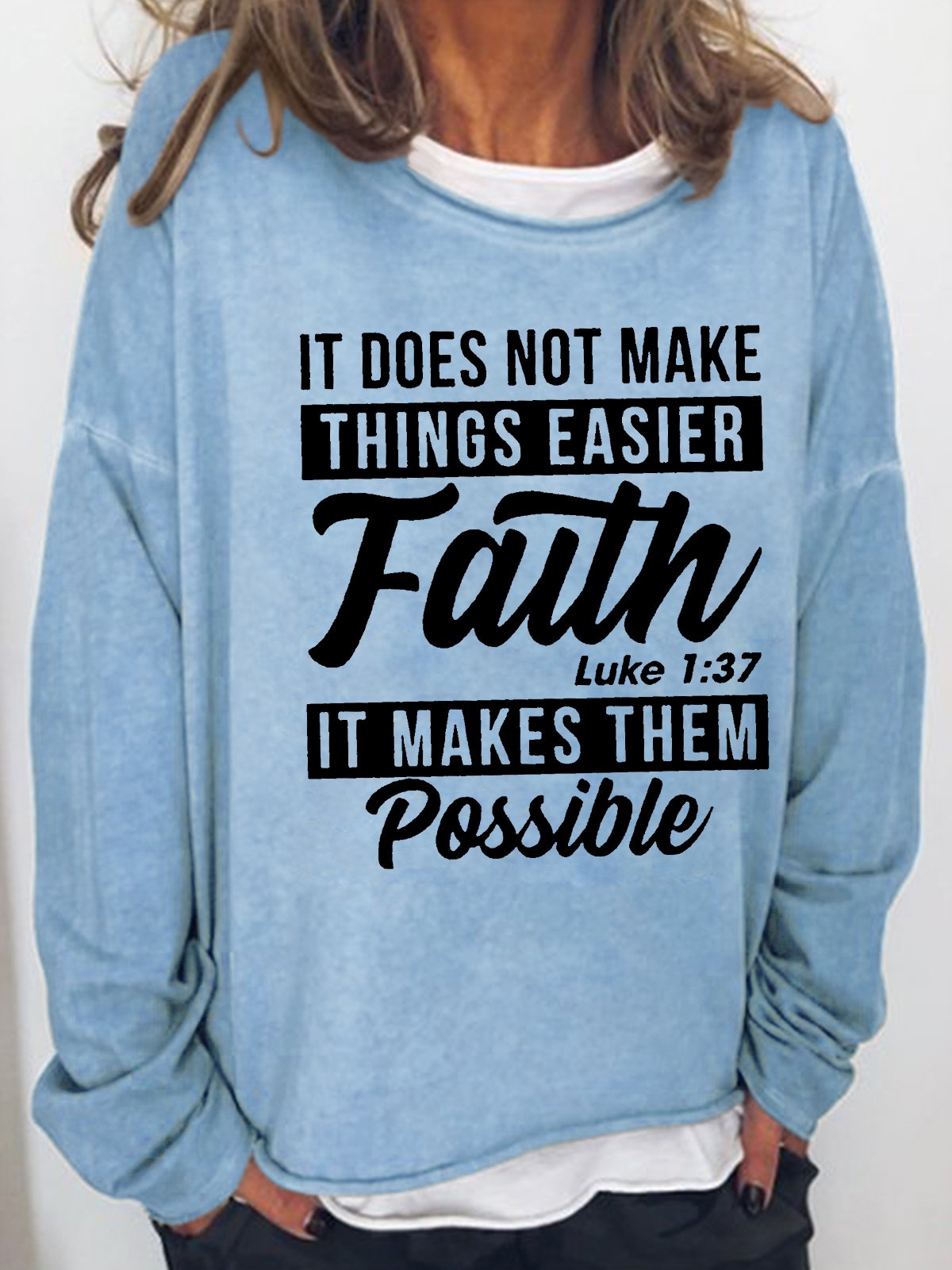 Fith It Makes Them Possible Letter Casual Sweatshirts