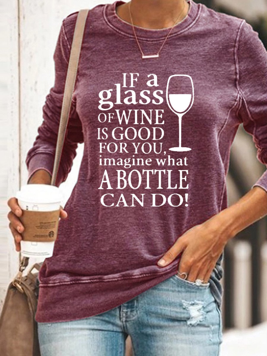 If A Glass of Wine Letter Casual Sweatshirts