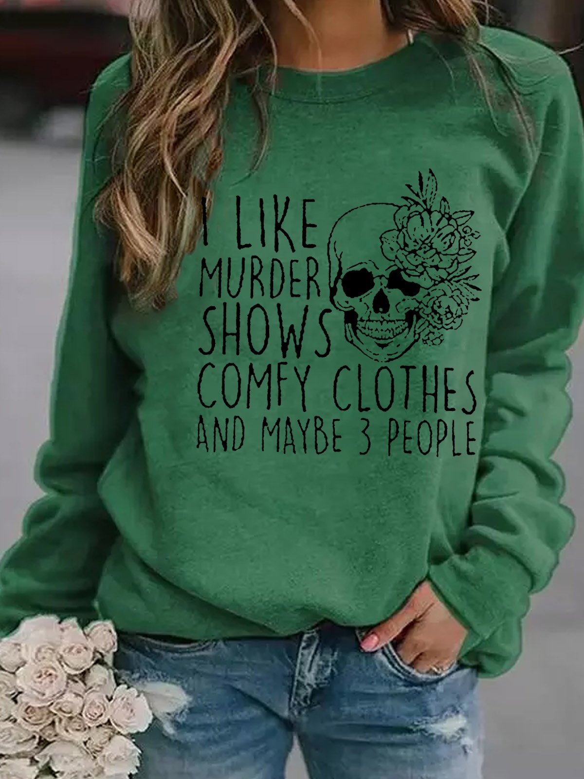 I Like Murder Shows Skull Funny Words Crew Neck Sweatshirt