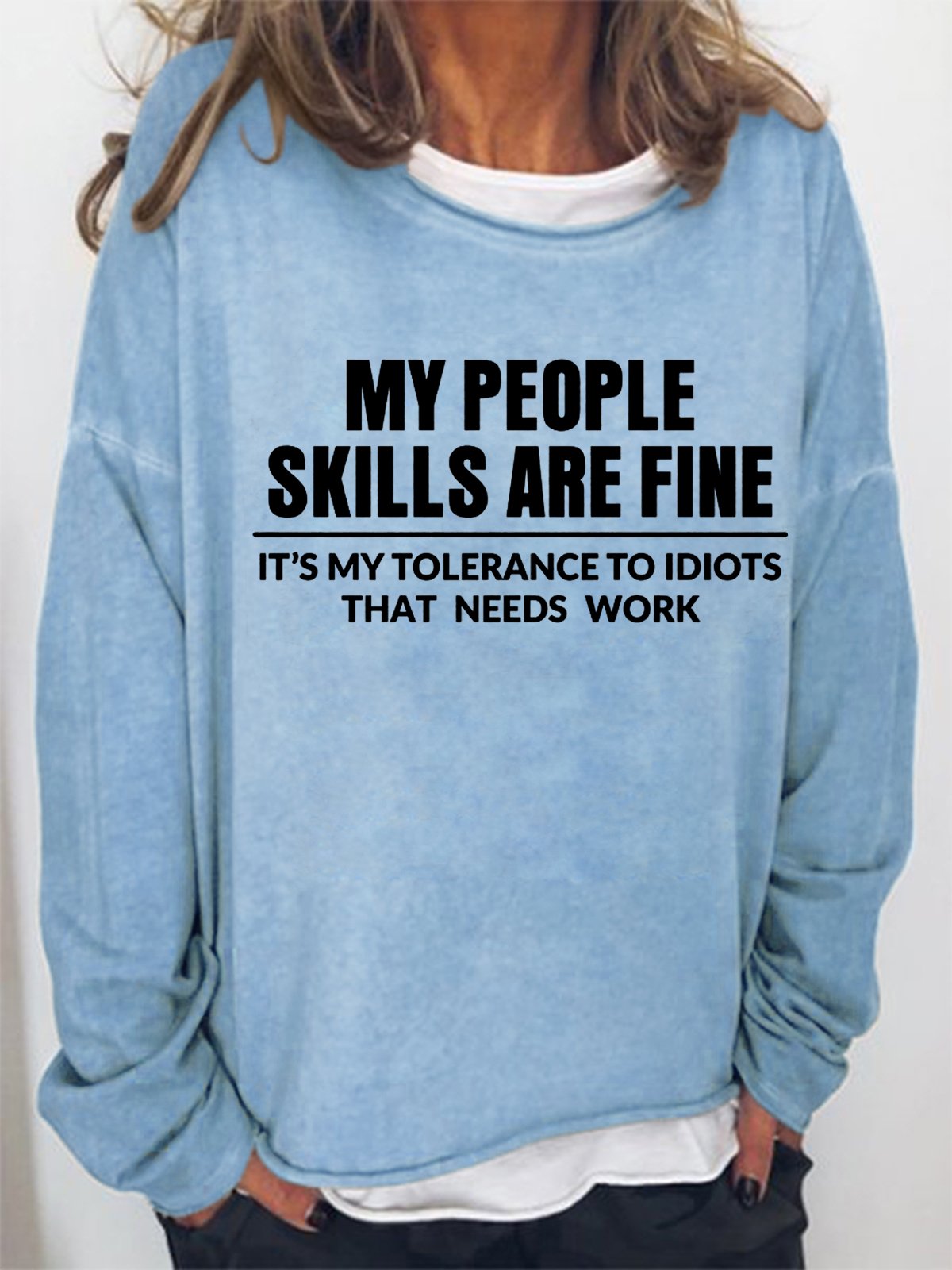 My People Skills Are Fine Letter Sweatshirts