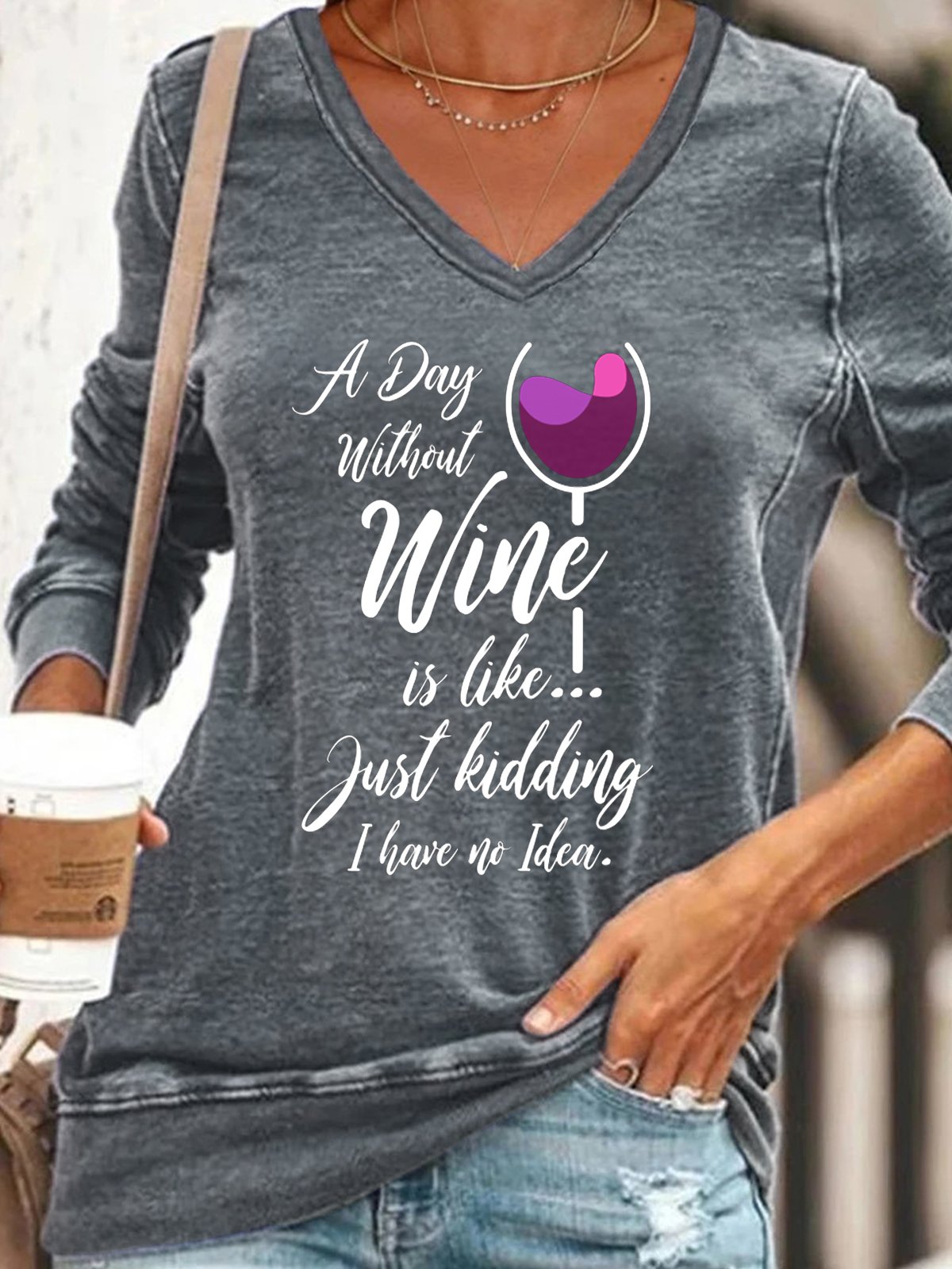 A Day Without Wine Is Like Just Kidding Women's Casual Sweatshirts