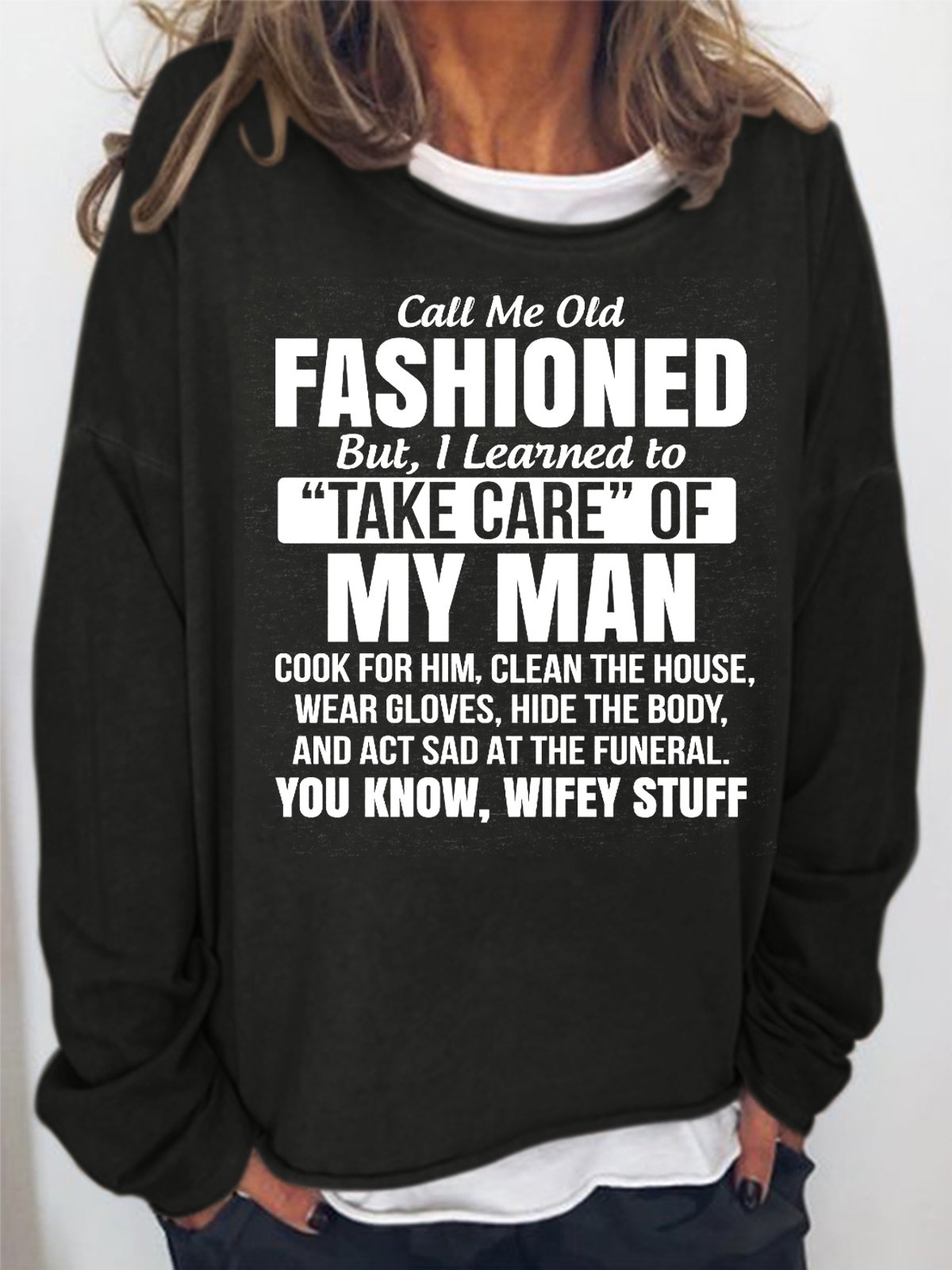 Call Me Old Fashioned Women's Sweatshirts