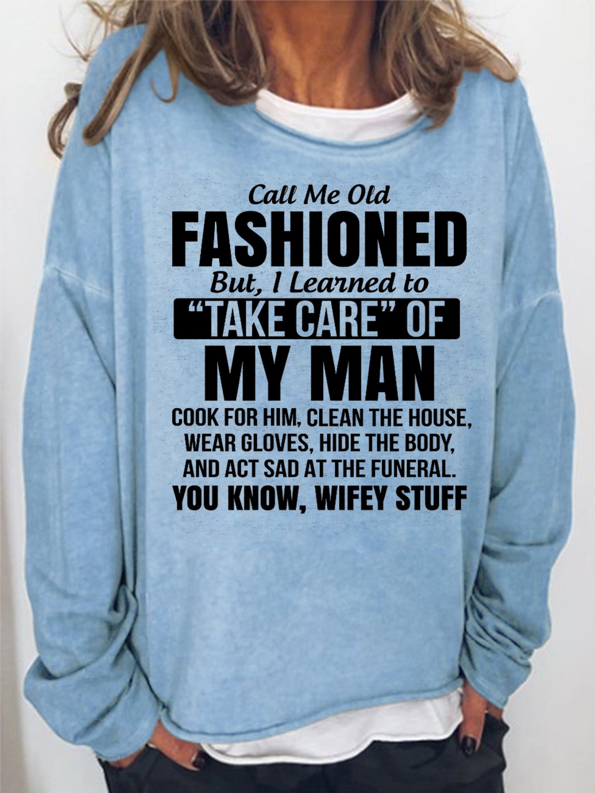 Call Me Old Fashioned Women's Sweatshirts