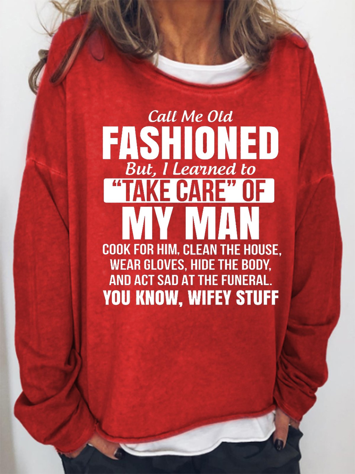 Call Me Old Fashioned Women's Sweatshirts