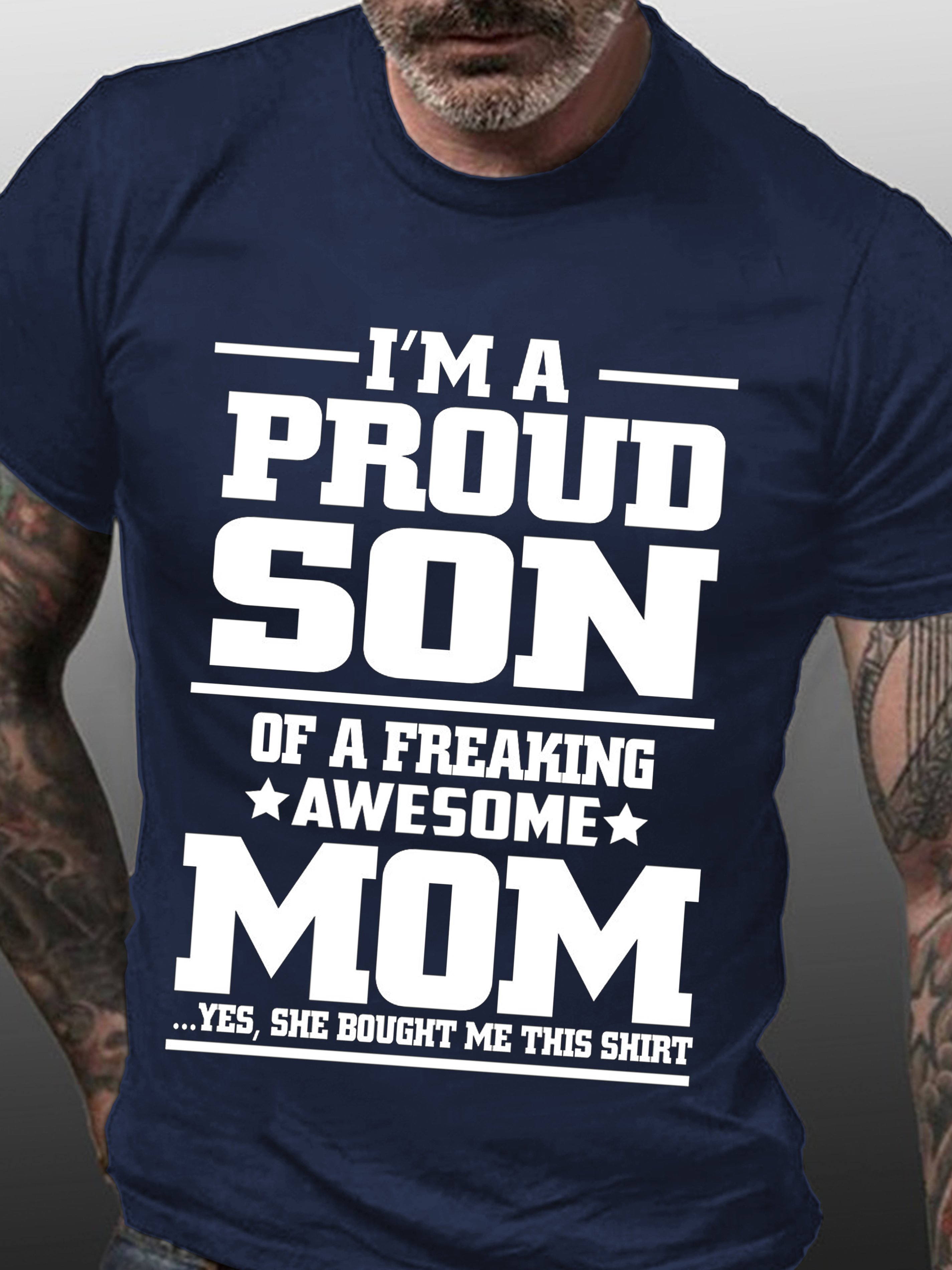 I Am A Proud Son Of A Awesome Mom T-shirt