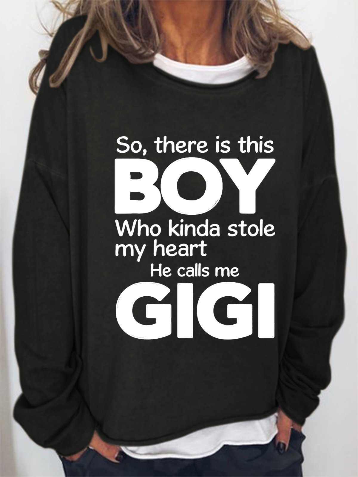 Funny Gigi This Boy Who Kinda Stole My Heart He Calls Me Gigi Sweatshirt