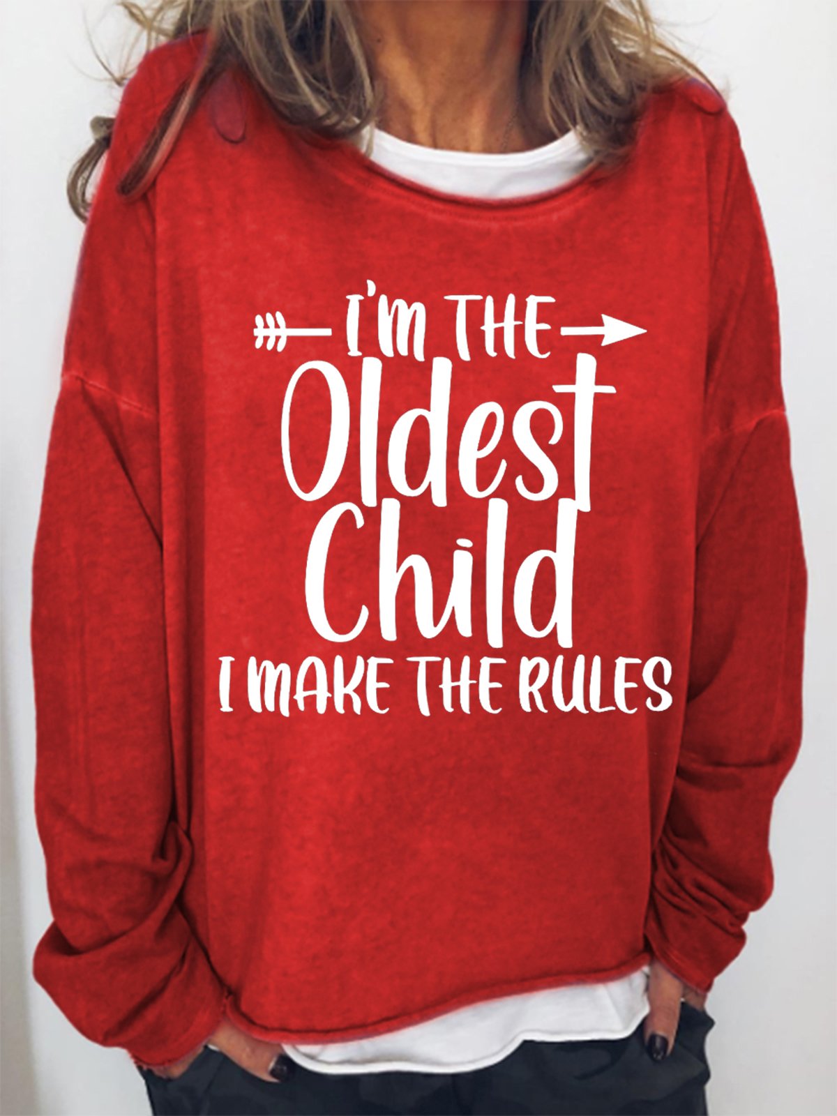 I'm The Oldest Child I Make The Rules Women's Sweatshirts