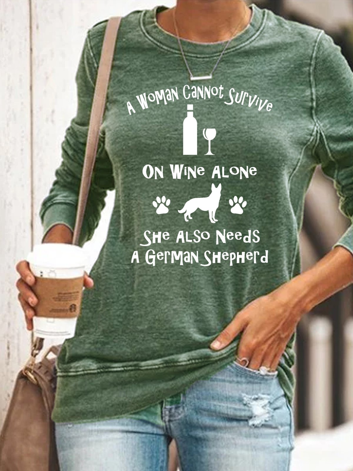 A Woman Cannot Survive On Wine Alone She Also Needs A German Shepherd Sweatshirts