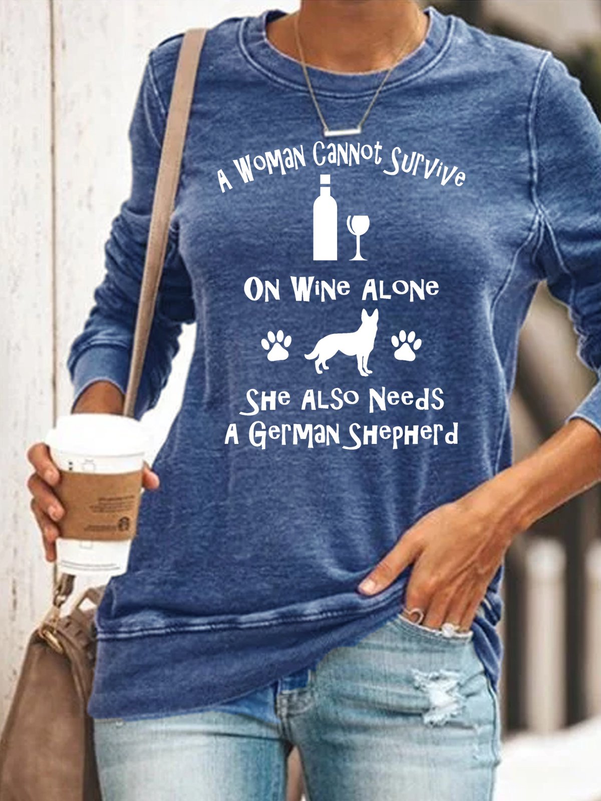 A Woman Cannot Survive On Wine Alone She Also Needs A German Shepherd Sweatshirts