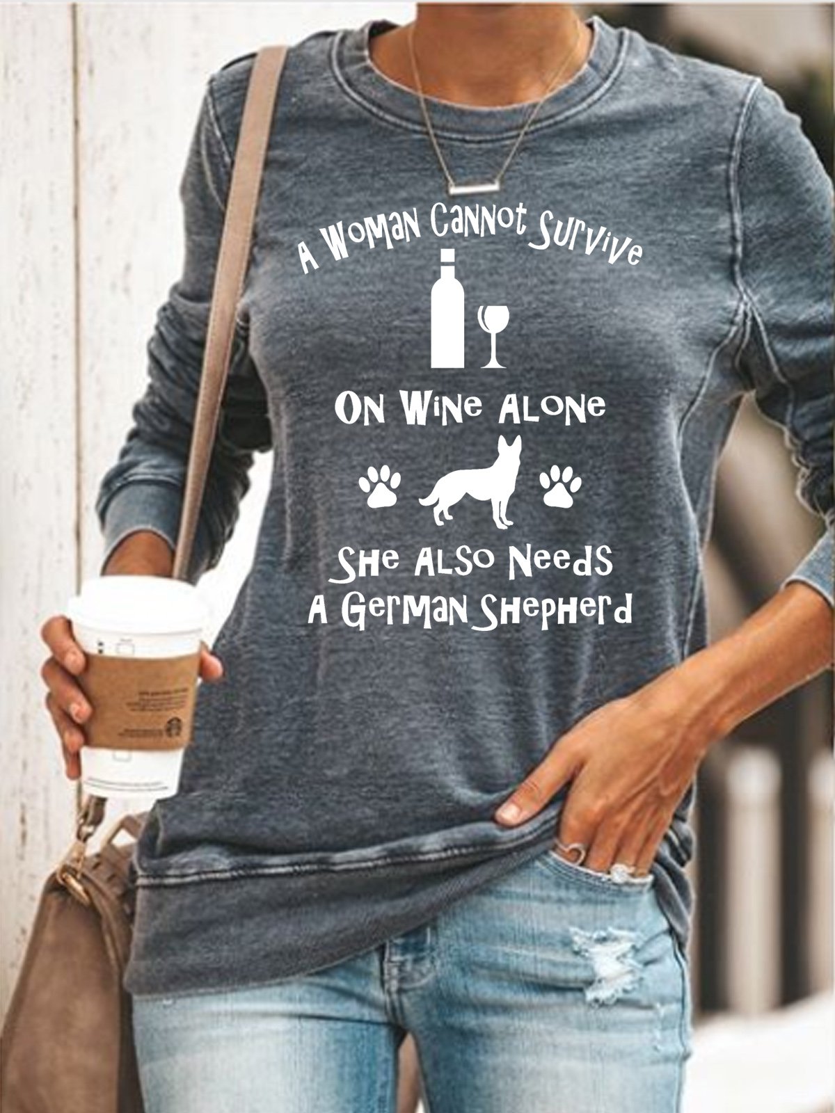 A Woman Cannot Survive On Wine Alone She Also Needs A German Shepherd Sweatshirts