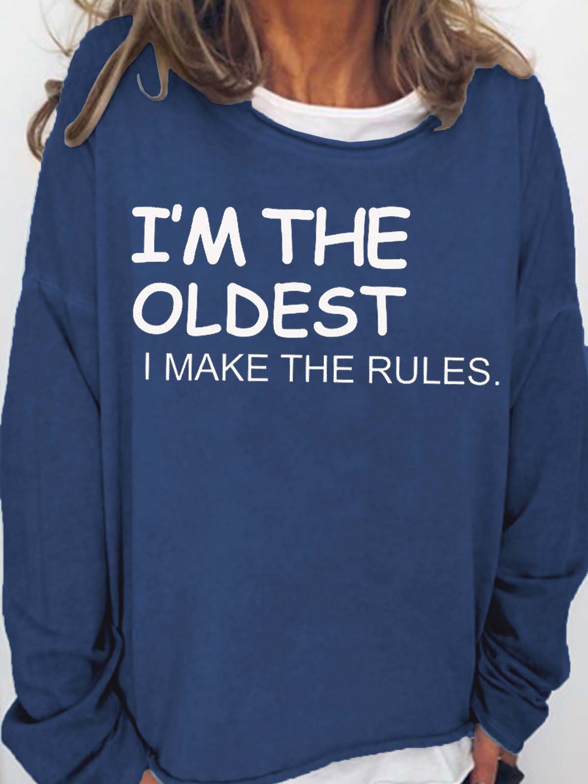 I'm The Oldest Women's Sweatshirts