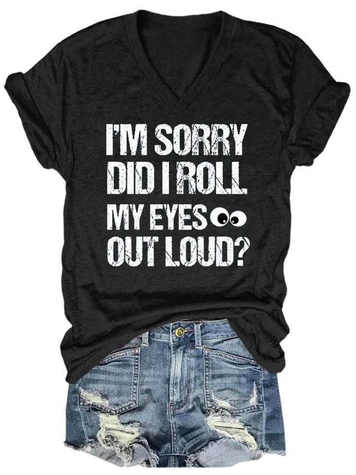 Roll My Eyes V Neck Casual T-shirt