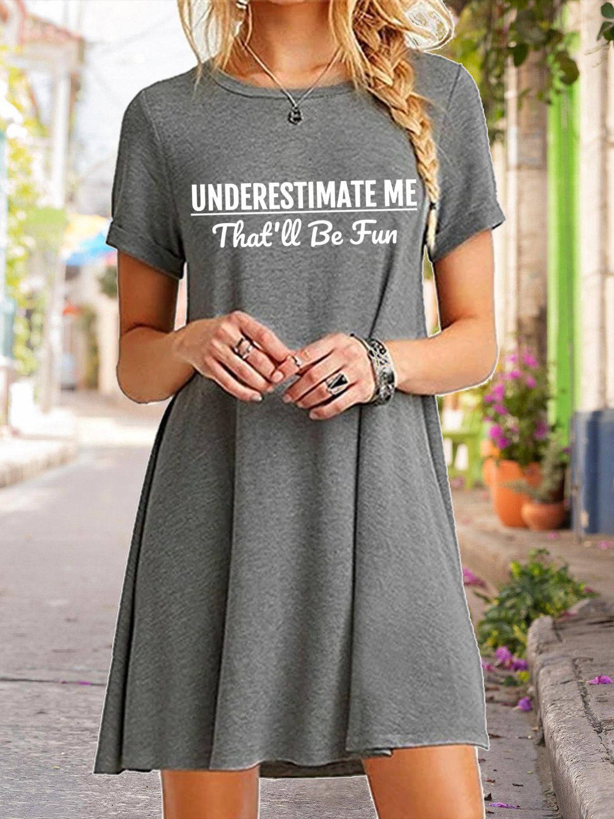 Funny T-Shirt 'Underestimate Me. That'll Be Fun Crew Neck Casual Loosen Dress