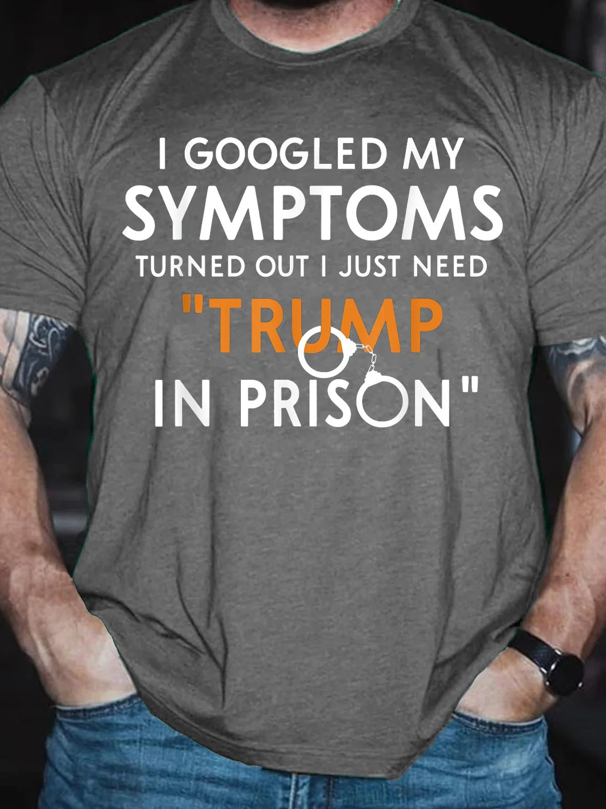 I Googled My Symptoms Turns Out I Just Need Trump Cotton Casual Short Sleeve T-Shirt