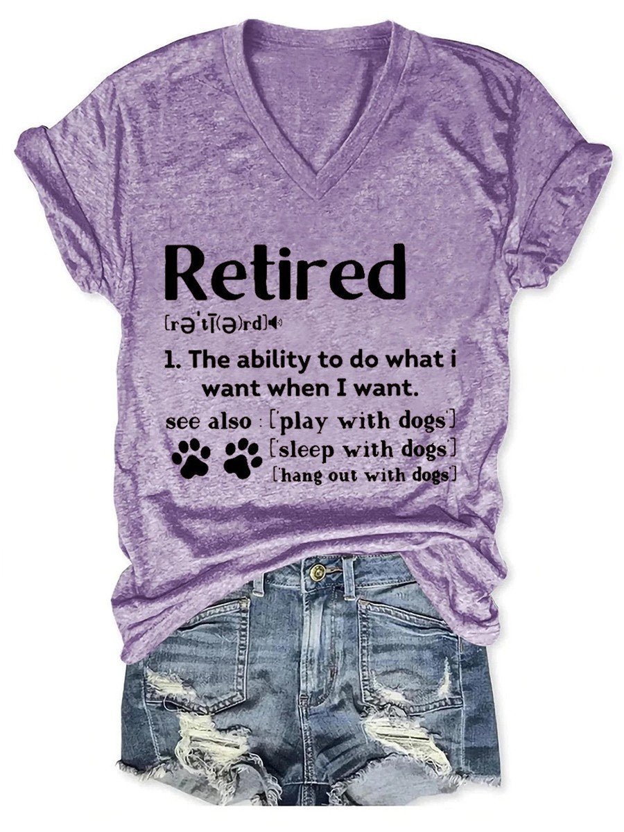 Retired Means To Have More Time With Dogs Shirts&Tops