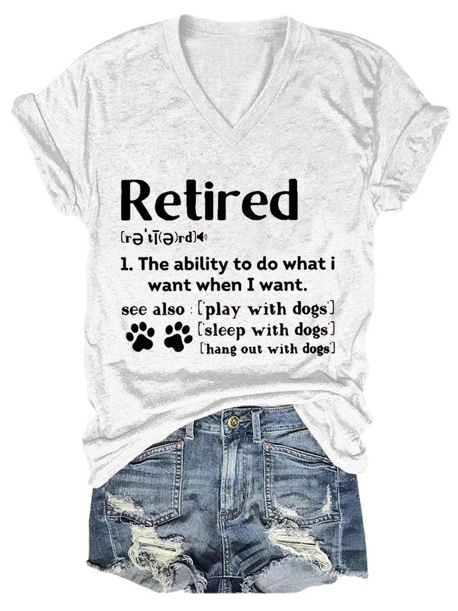 Retired Means To Have More Time With Dogs Shirts&Tops