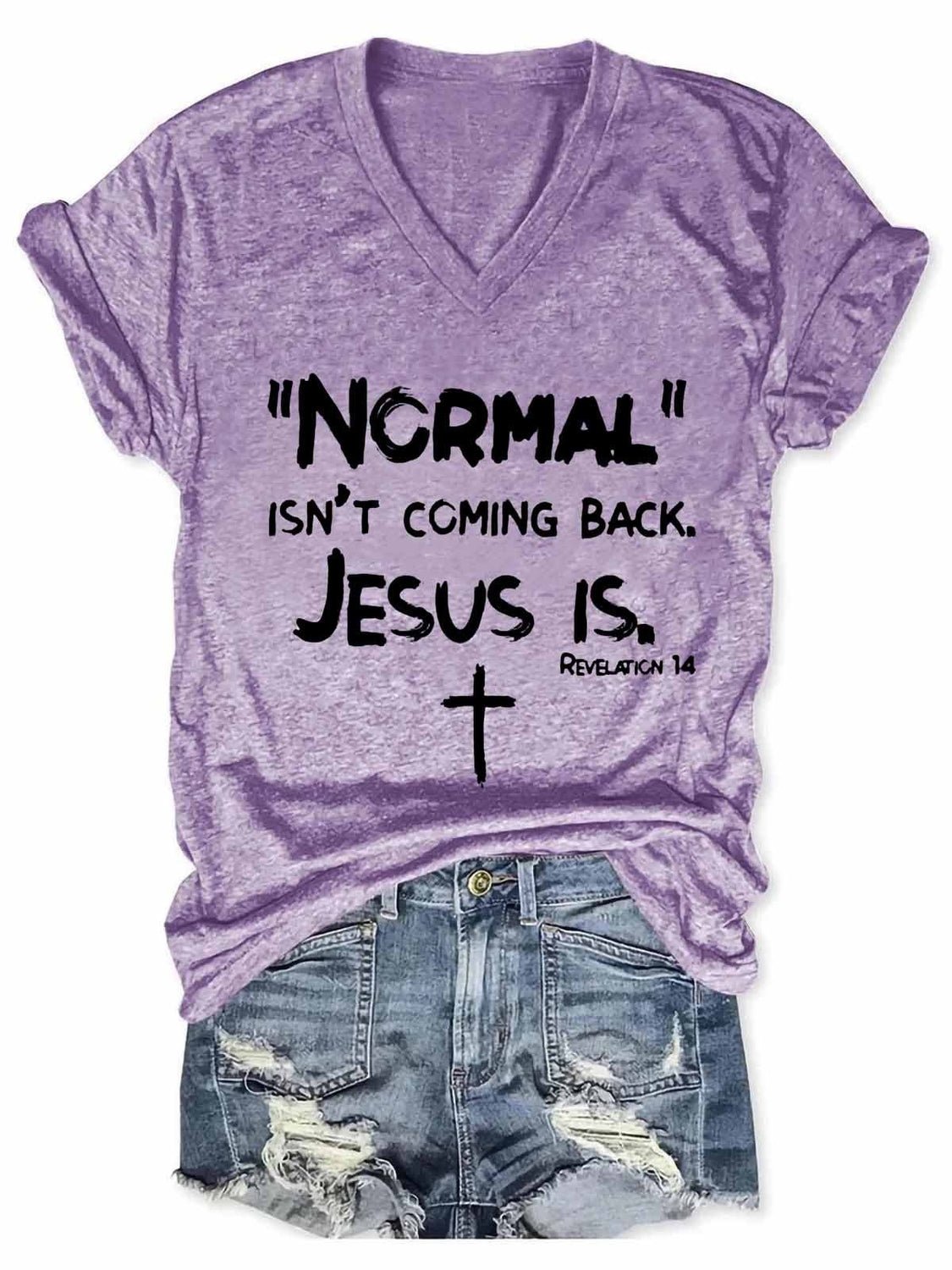 Religion,Jesus,Normal Isn't Coming Back But Jesus Is Revelation 14 Women's Short Sleeve T-Shirt