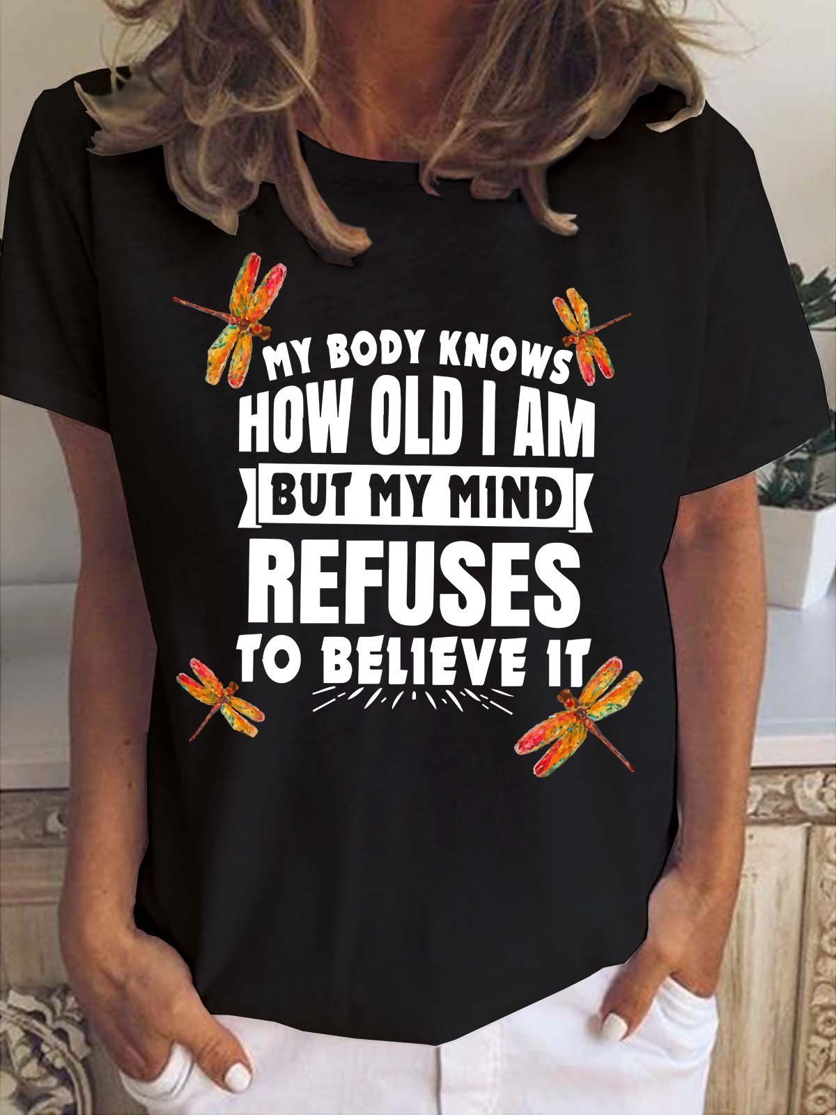 My Body Knows How Old I Am Print T-Shirt