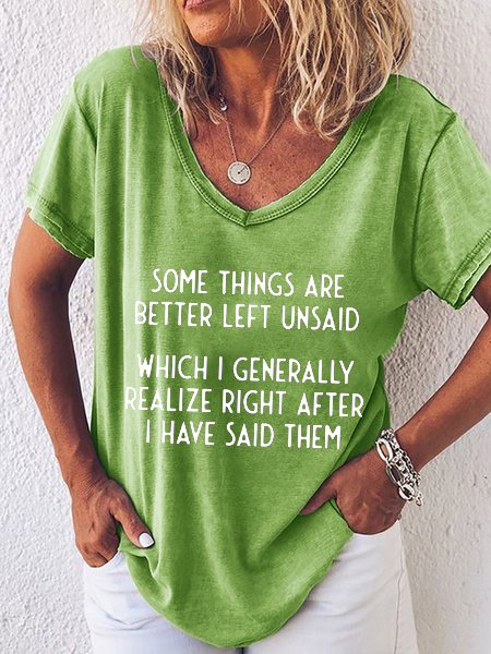 Some Things Are Better Left Unsaid Funny T-shirt