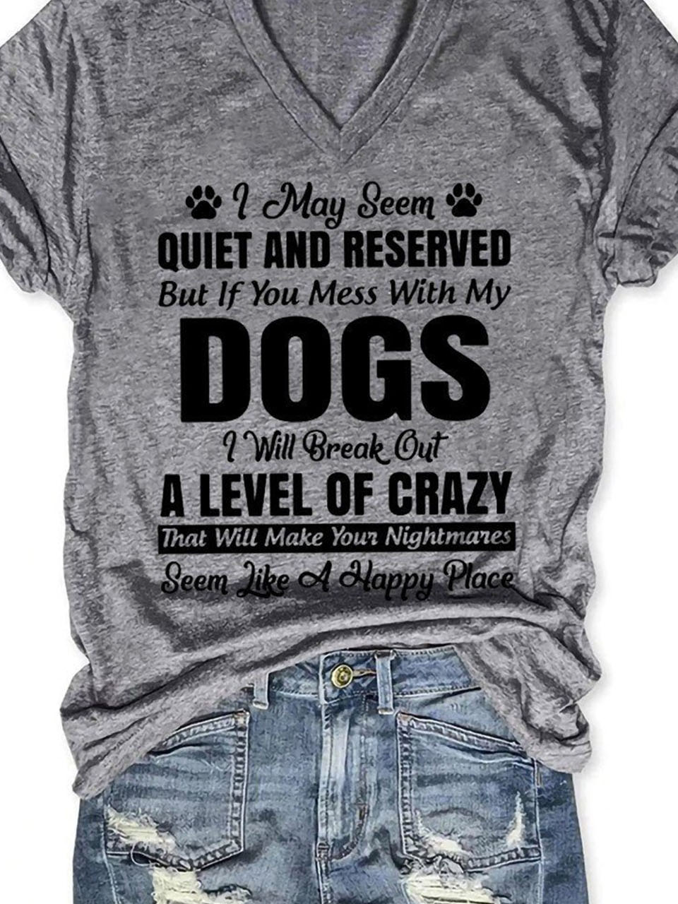 I May Seem Quiet And Reserved Women's Short Sleeve T-Shirt