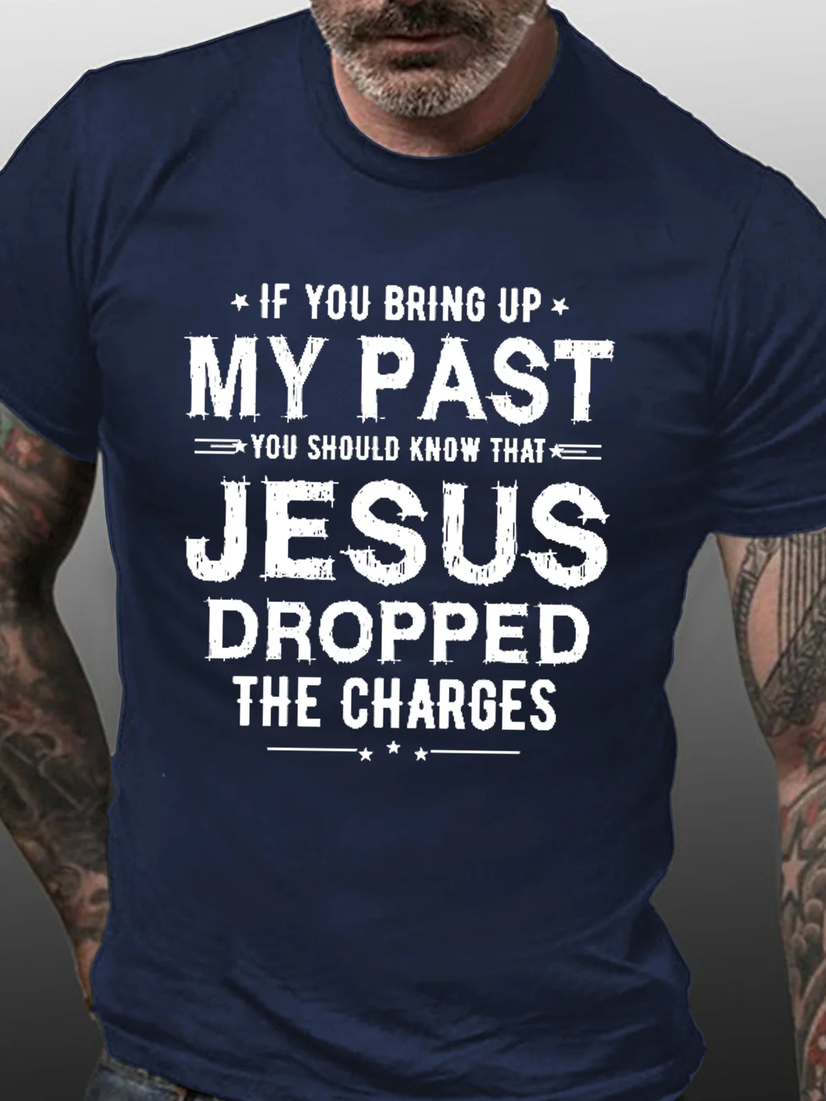 If You Bring Up My Past Men'scShort Sleeve T-Shirt