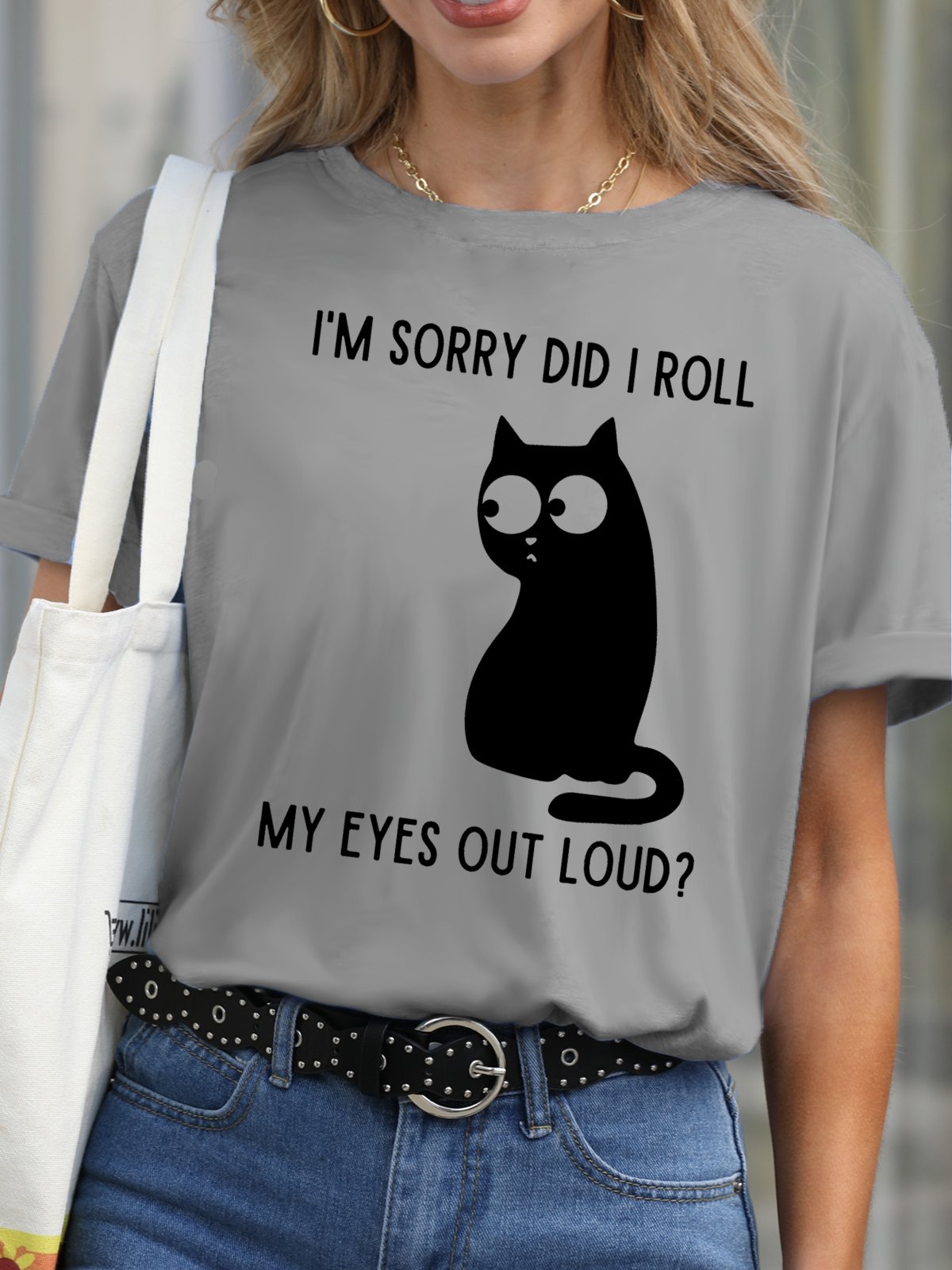 I'm Sorry Did I Roll My Eyes Out Loud Funny Sarcastic Cat Casual Short Sleeve T-Shirt