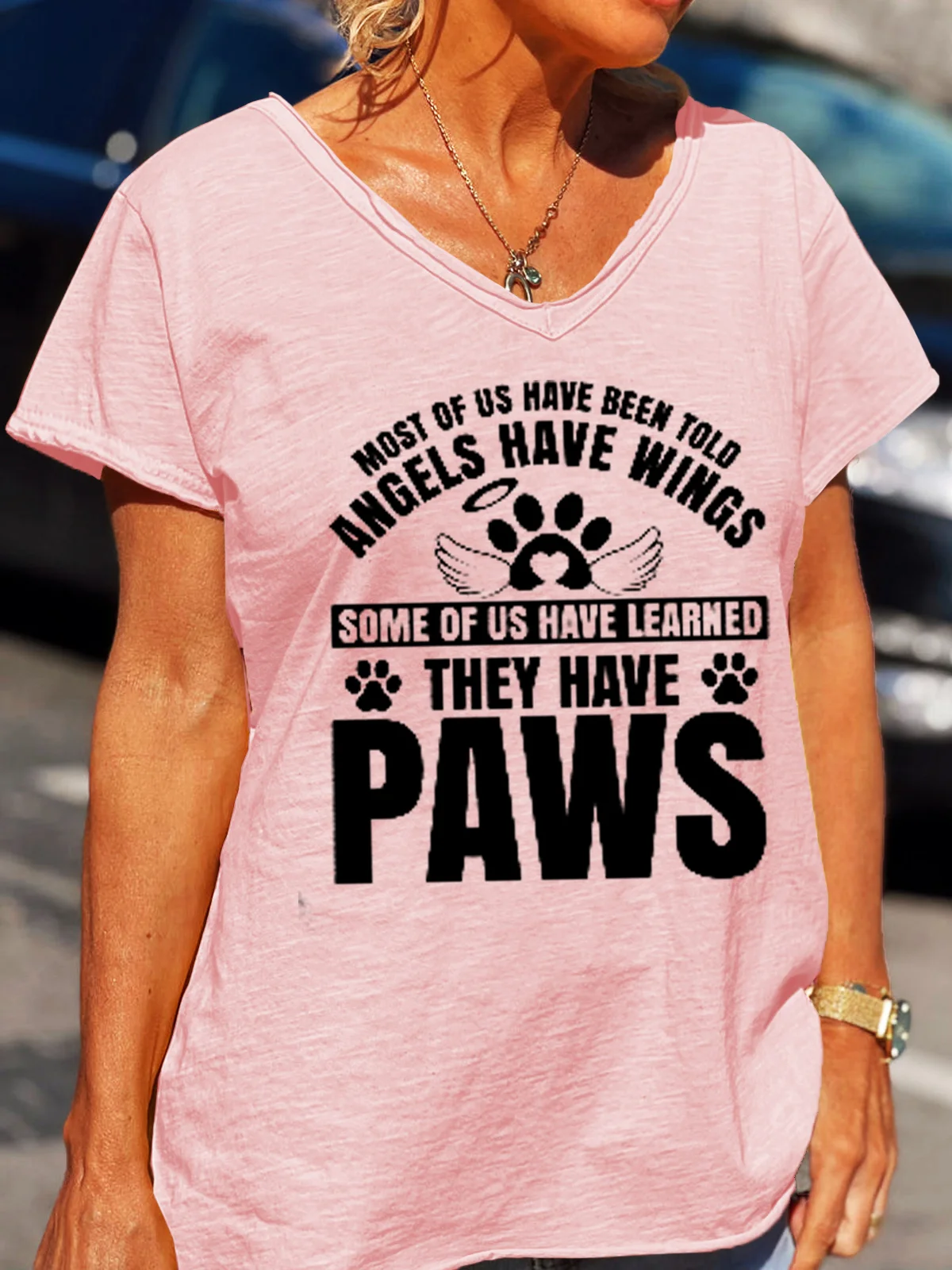 Most Of Us Have Been Told Angels Have Wings V Neck Short Sleeve T-Shirt