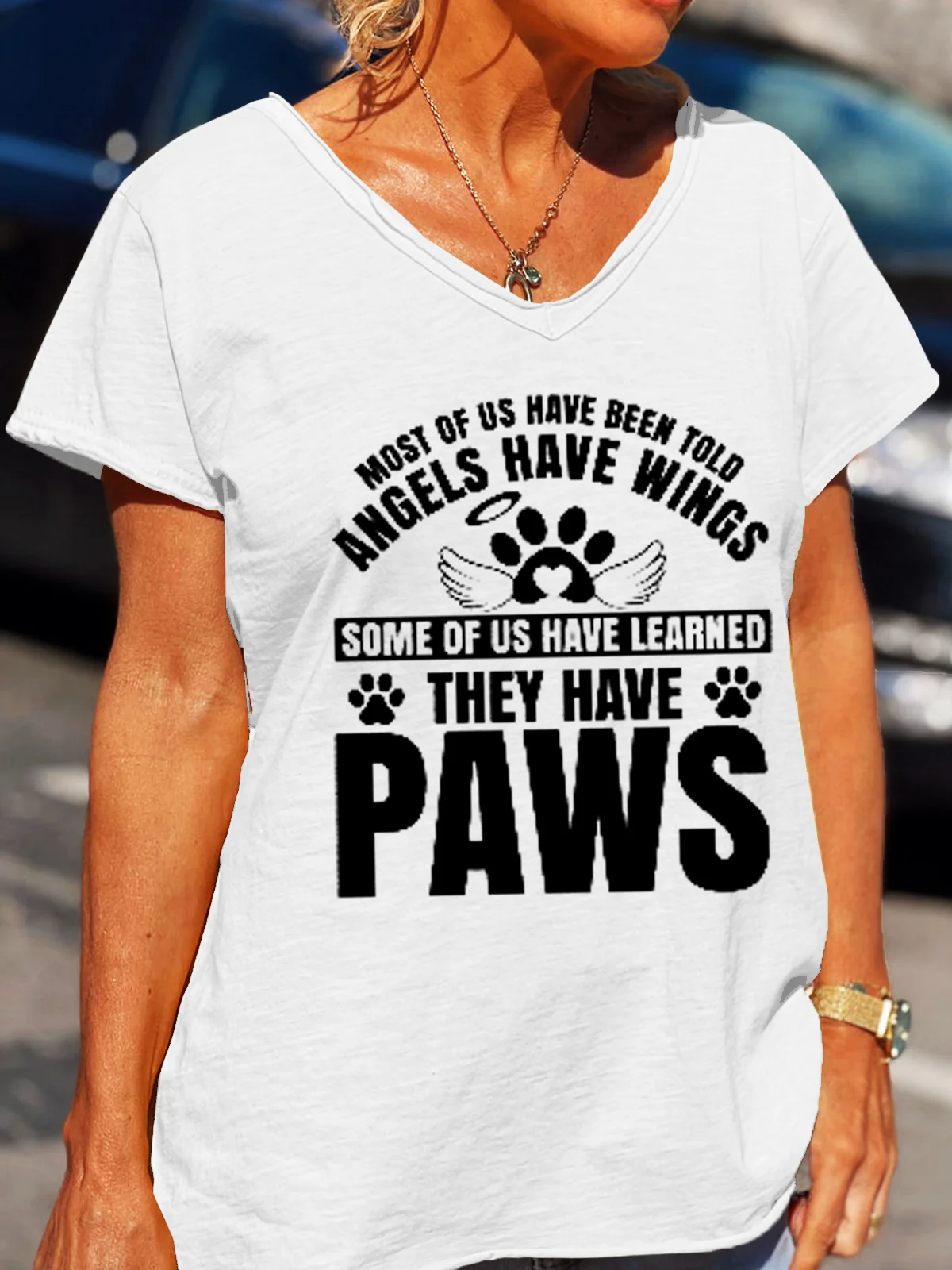 Most Of Us Have Been Told Angels Have Wings V Neck Short Sleeve T-Shirt