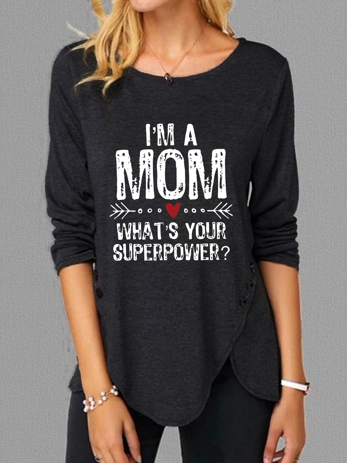 I'm A Mom What's Your Superpower Long-sleeve Shirt