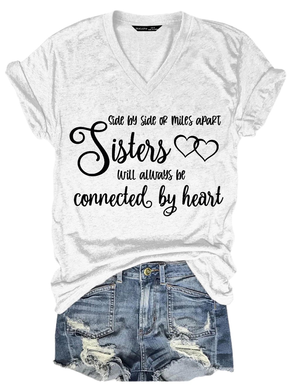 Sisters Side By Side or Miles Apart Sisters Will Always be Connected By Heart Casual Short Sleeve T-Shirt