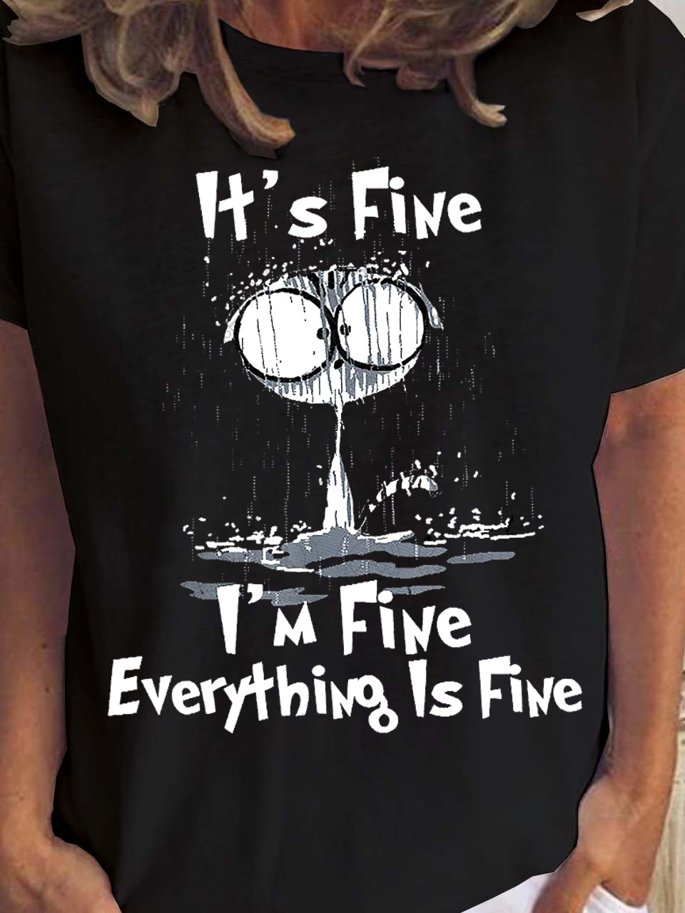 It's Fine I'm Fine Everything Is Fine Women's Short Sleeve T-Shirt