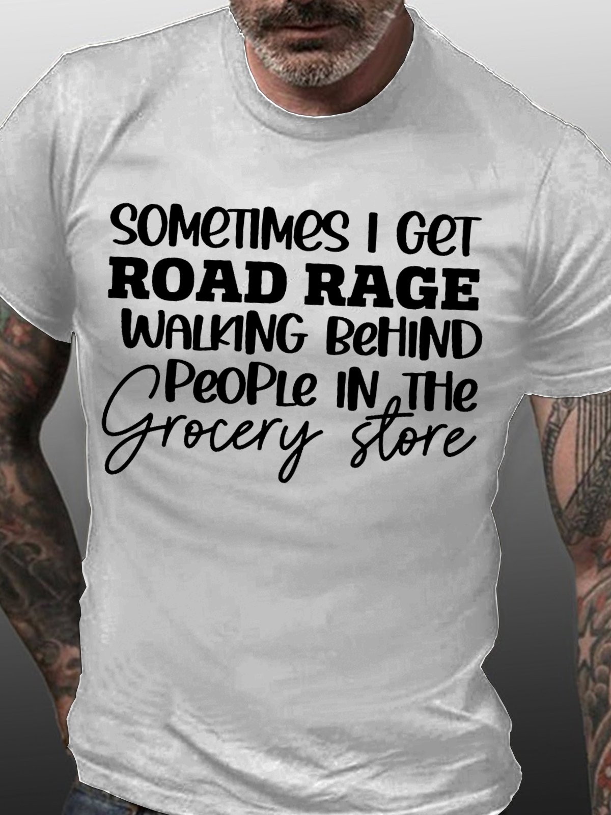 I Sometimes Get Road Rage When I Walk Behind Men's Short Sleeve T-Shirt