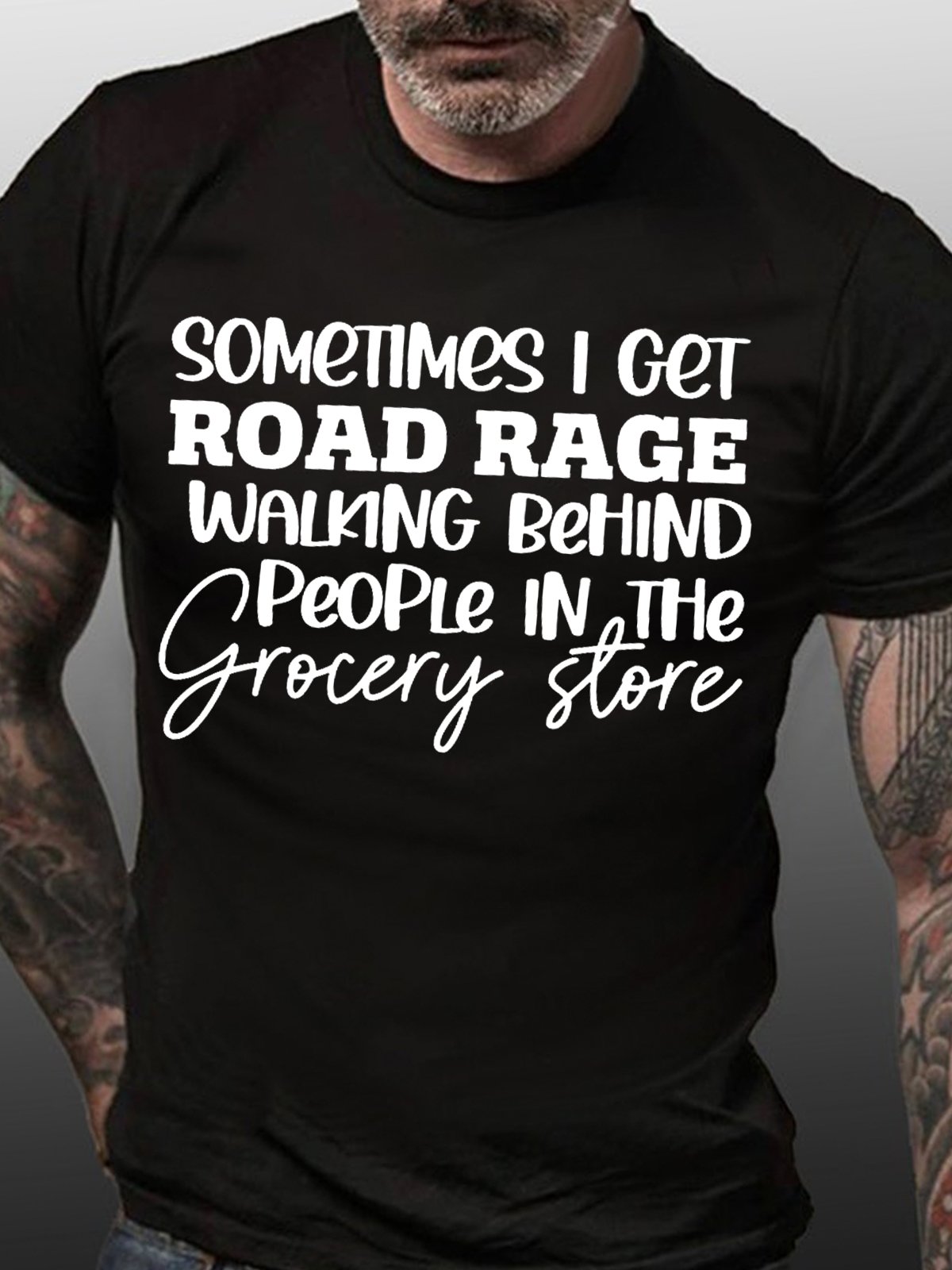 I Sometimes Get Road Rage When I Walk Behind Men's Short Sleeve T-Shirt