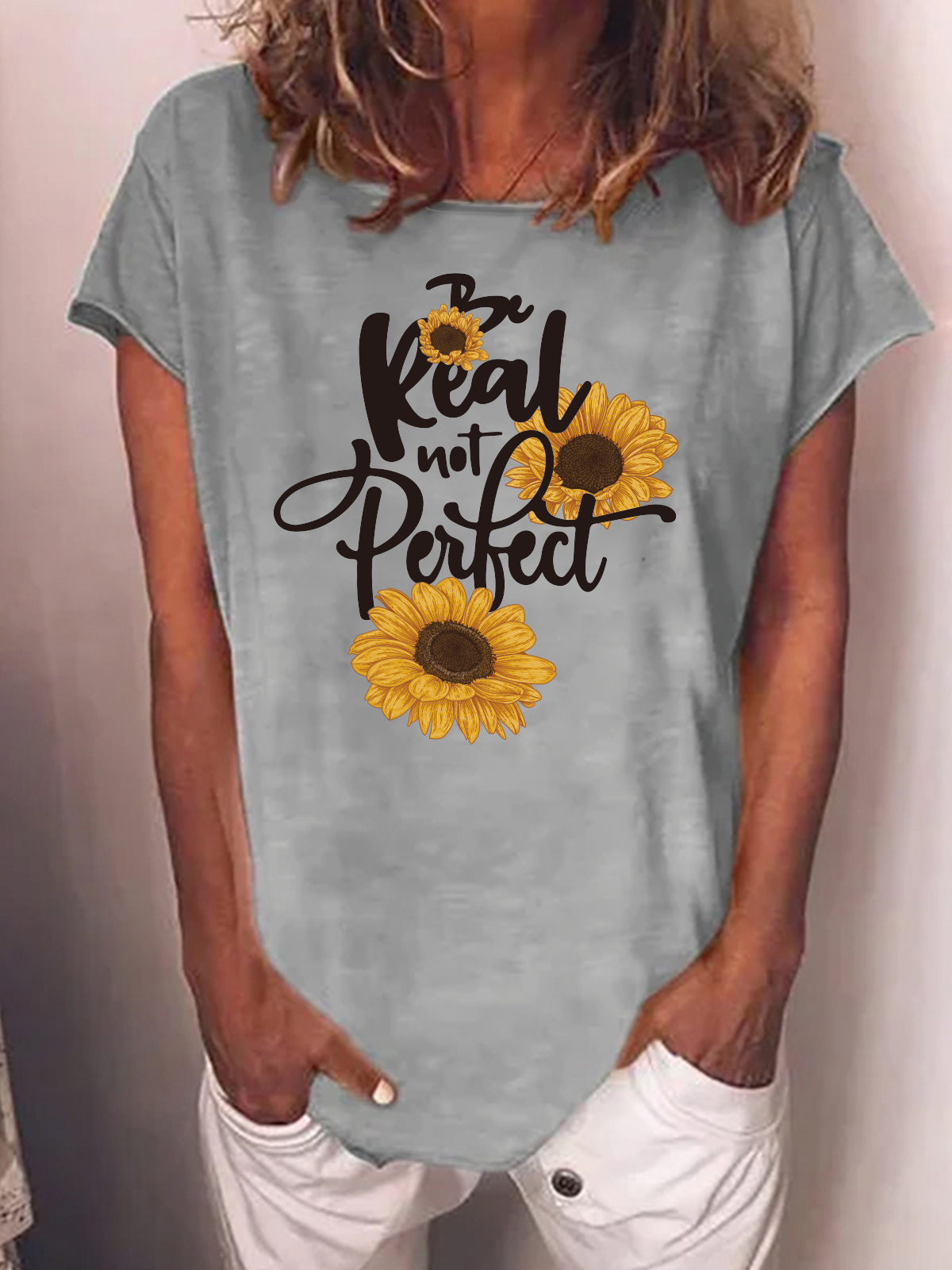 Be Real Not Perfect Sunflower Vacation Polyester Cotton Crew Neck Short Sleeve T-Shirt