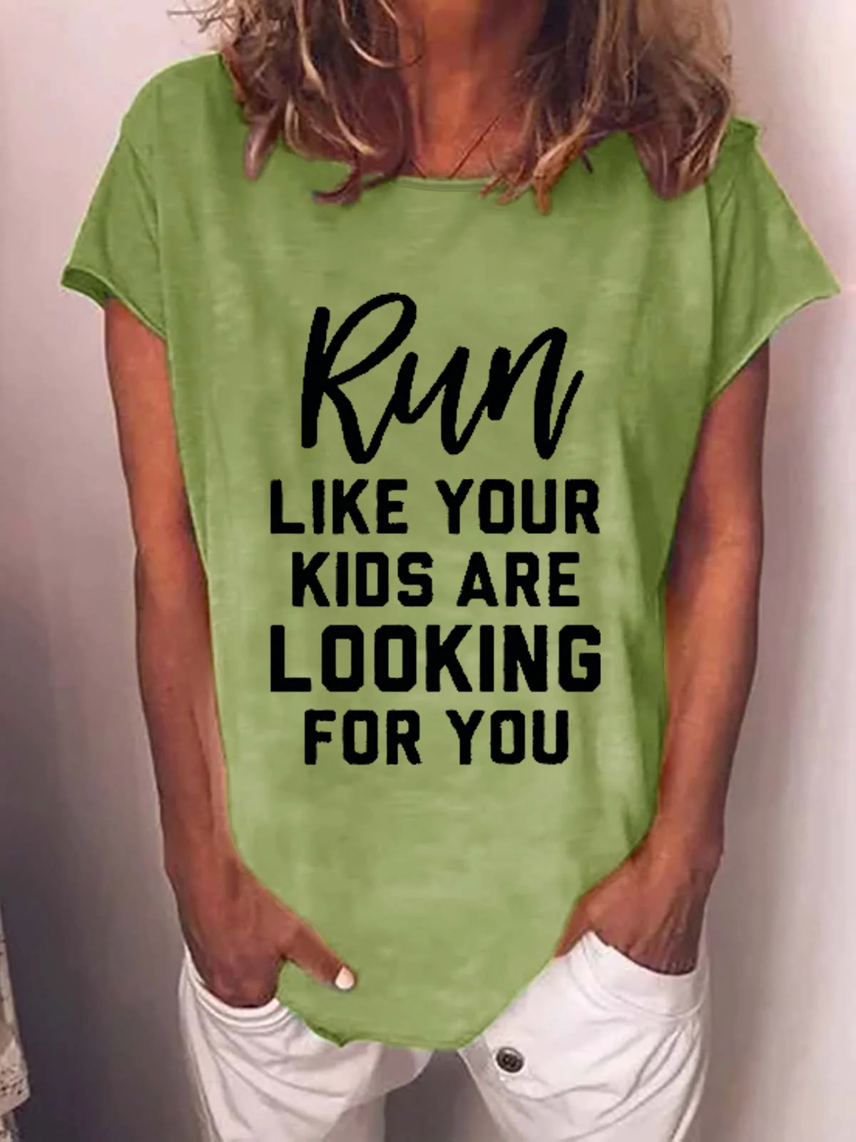 Funny Run Like Your Kids Are Looking For You Cotton Blends Crew Neck Letter Short Sleeve T-Shirt